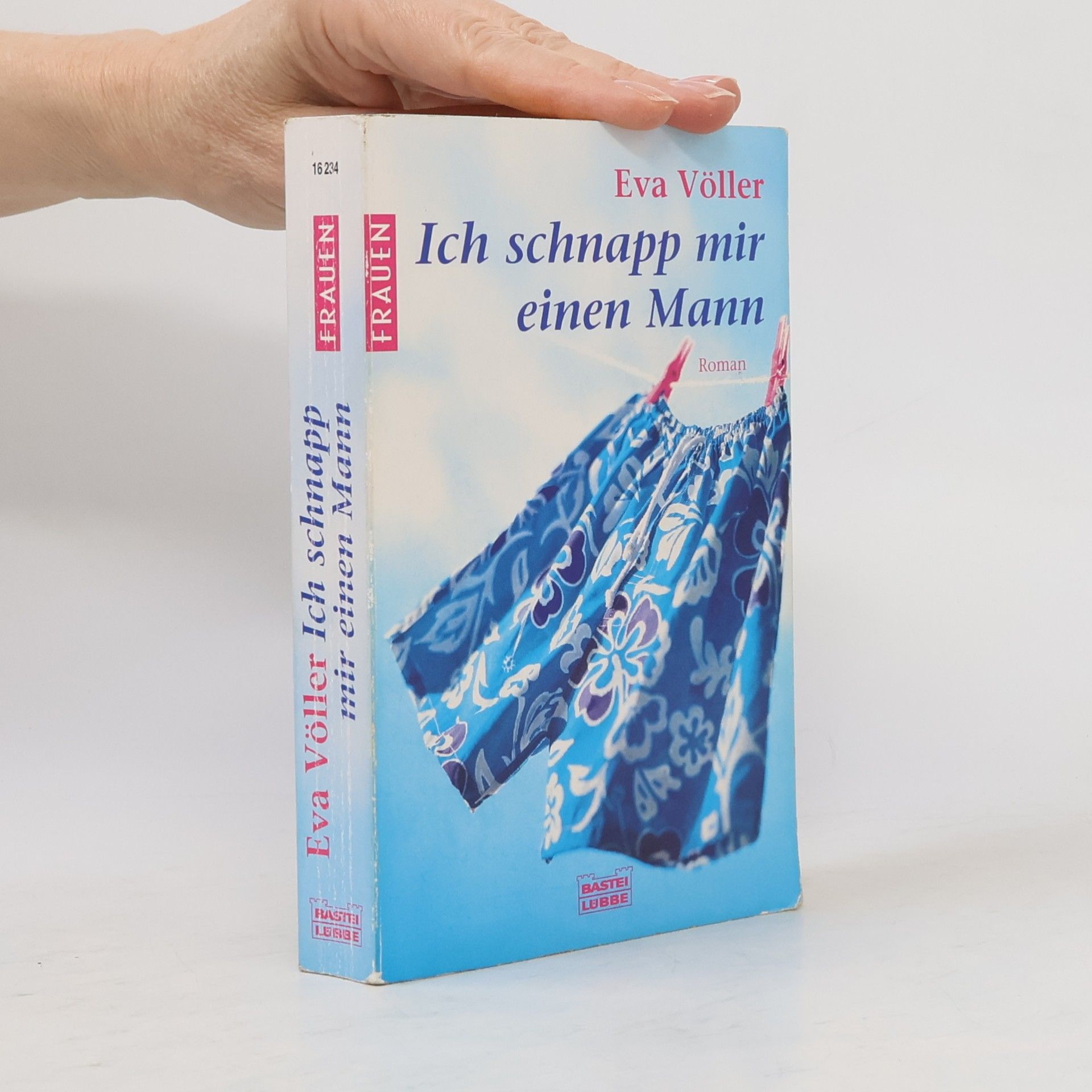 Eva Völler Ich schnapp mir einen Mann