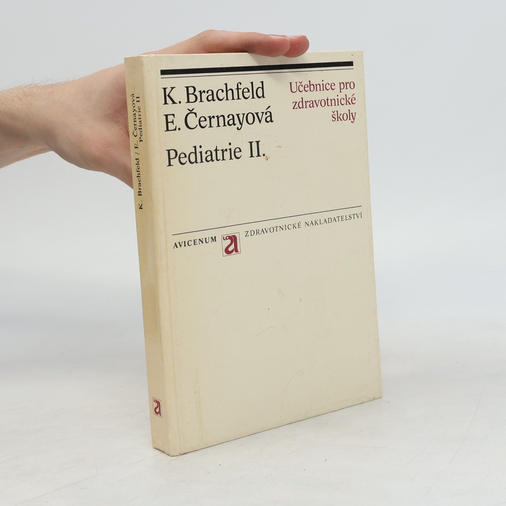 Karel Brachfeld Pediatrie II. : učebnice pro zdravotnické školy