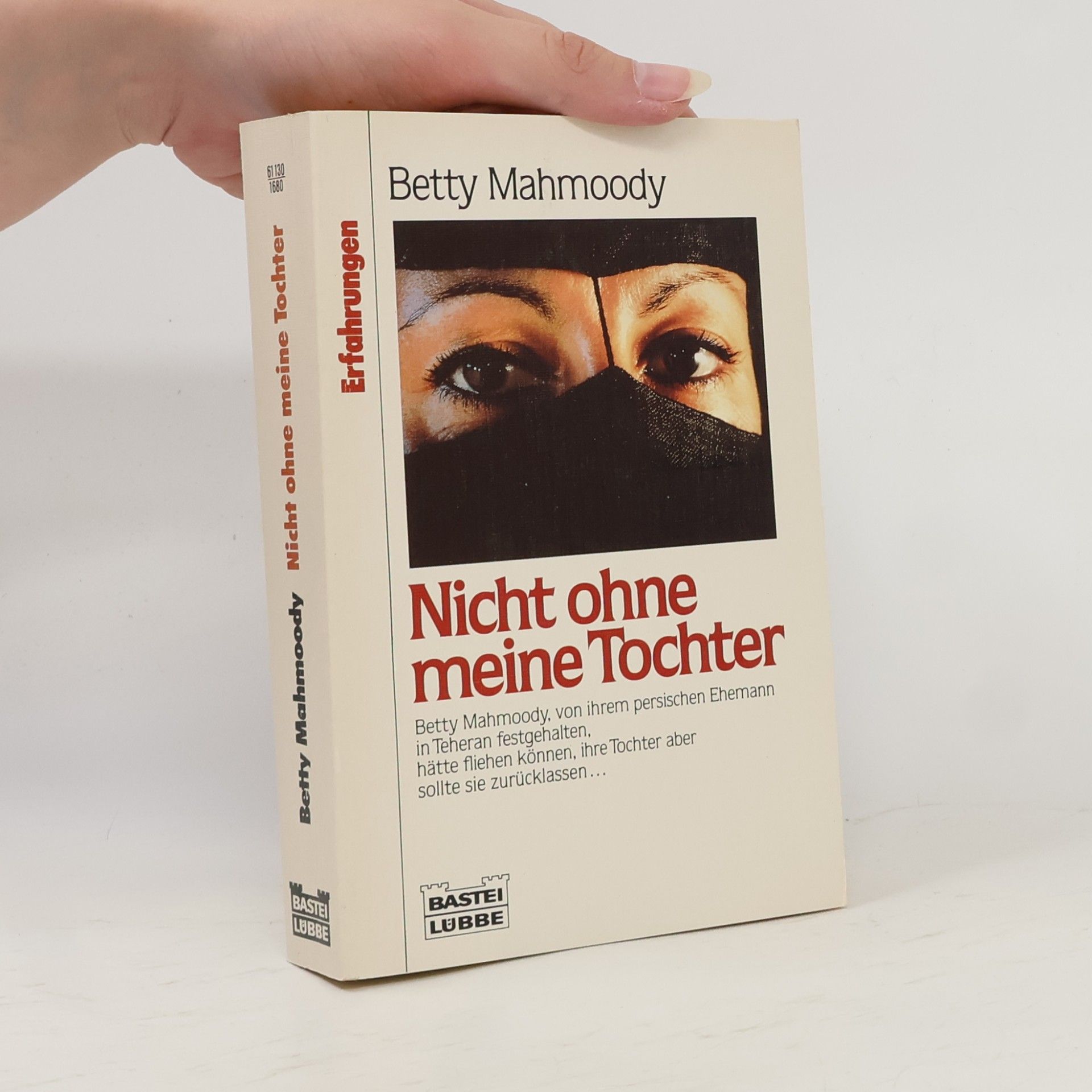 Betty Mahmoody Nicht ohne meine Tochter