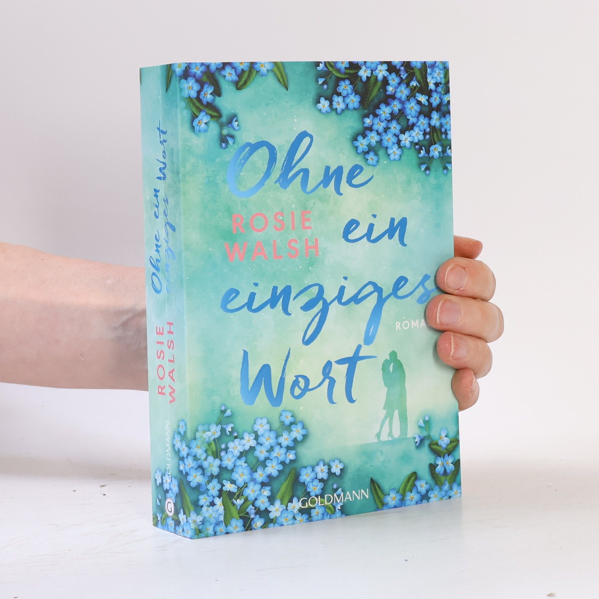 Rosie Walsh Ohne ein einziges Wort