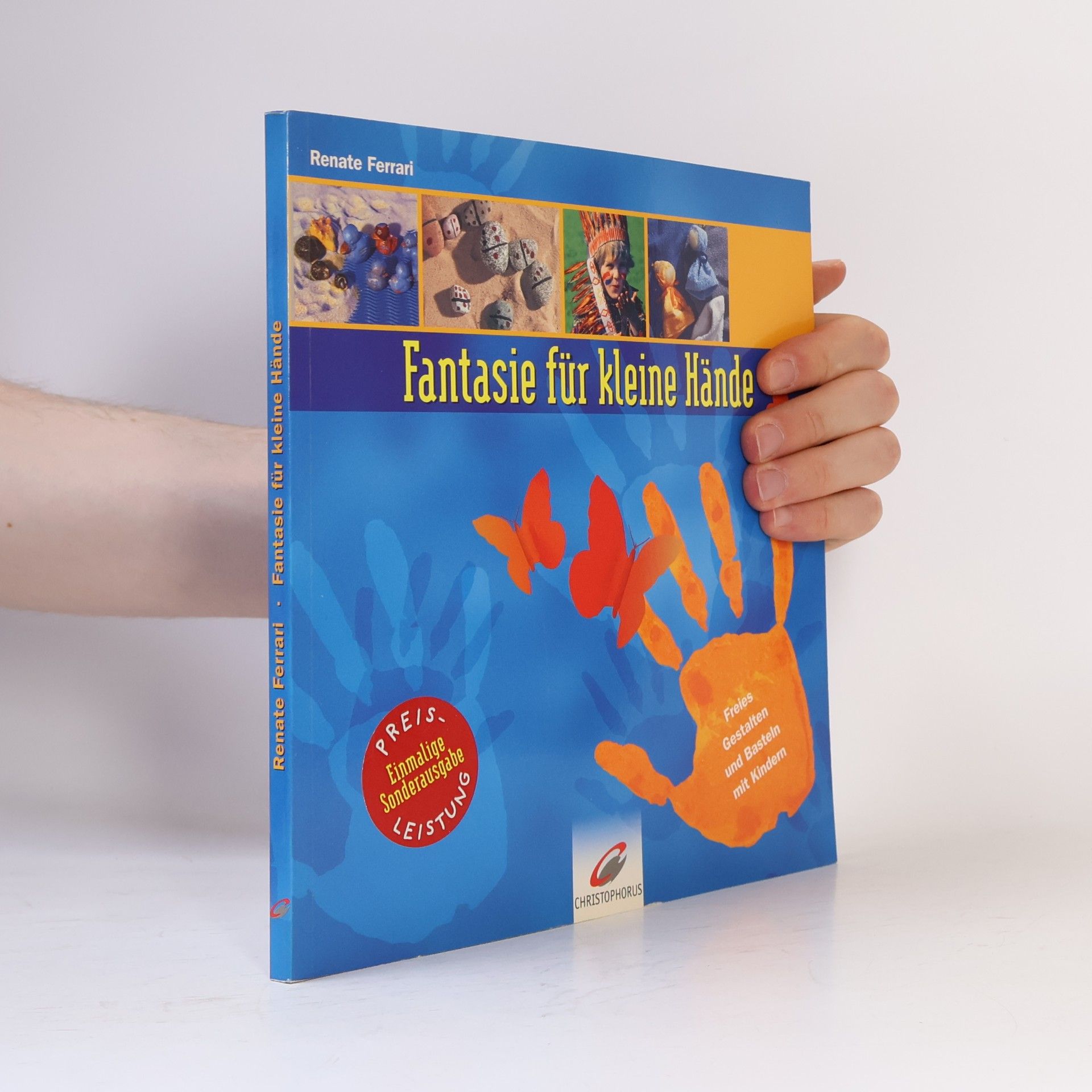 Renate Ferrari Fantasie für kleine Hände