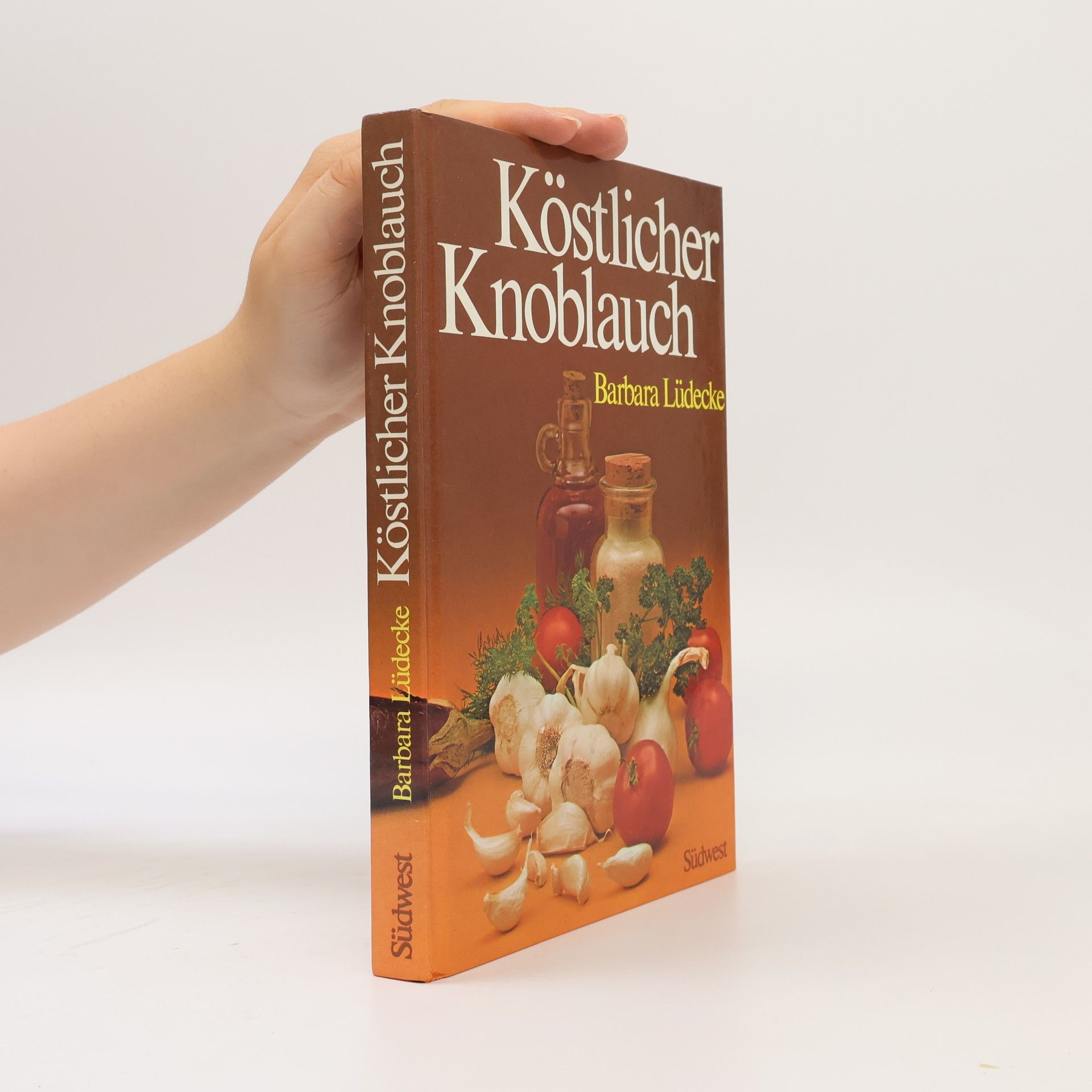 Barbara Lüdecke Kostlicher Knoblauch