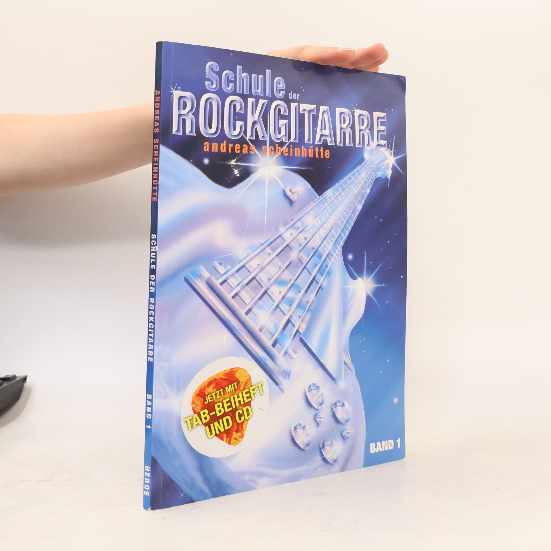 Andreas Scheinhütte Schule der Rockgitarre