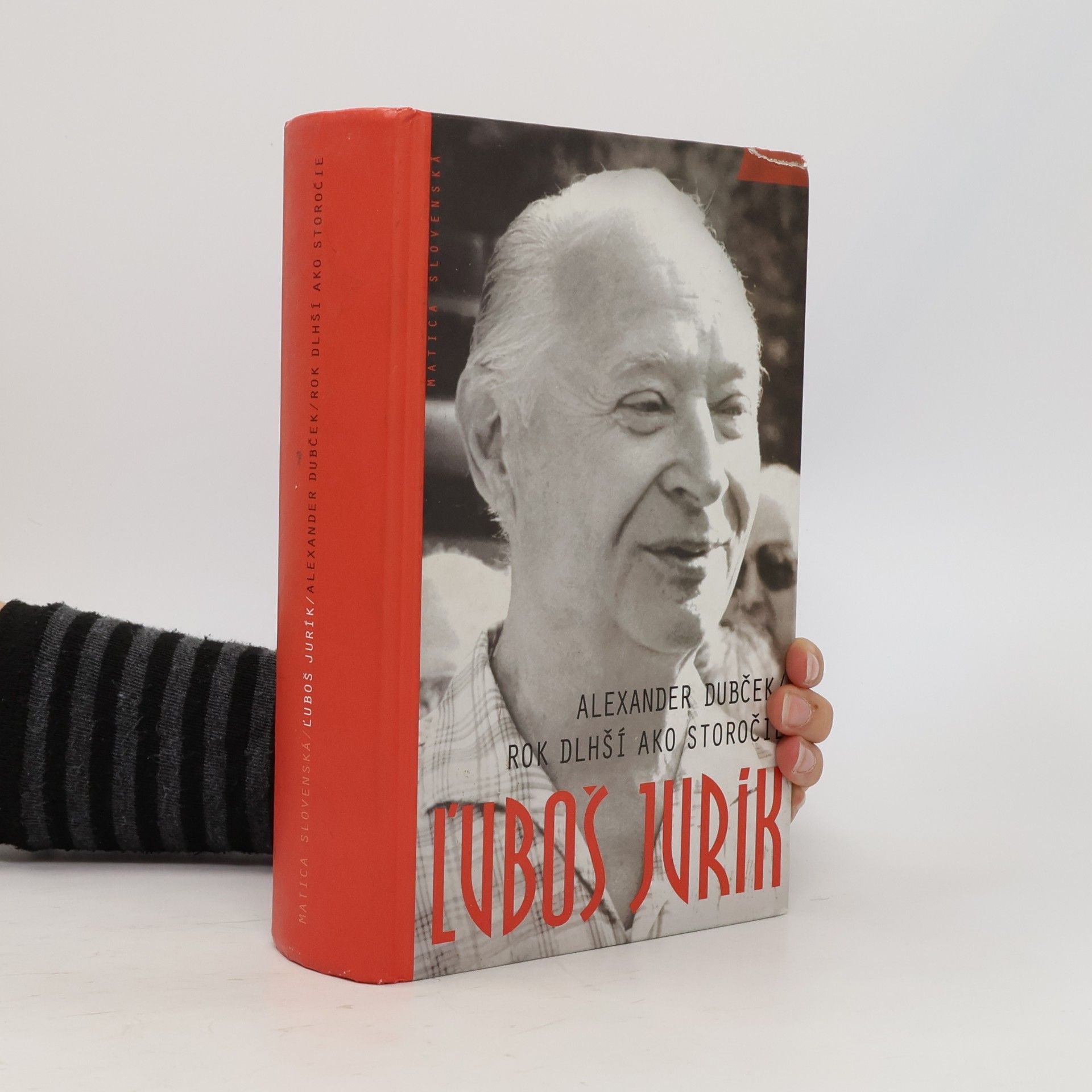 Luboš Jurík Alexander Dubček / Rok dlhší ako storočie