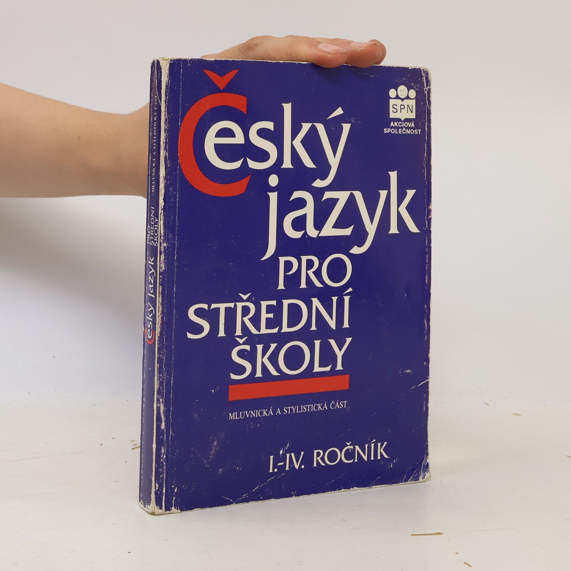 Kolektiv autorů Český jazyk pro střední školy (mluvnická a stylistická část)