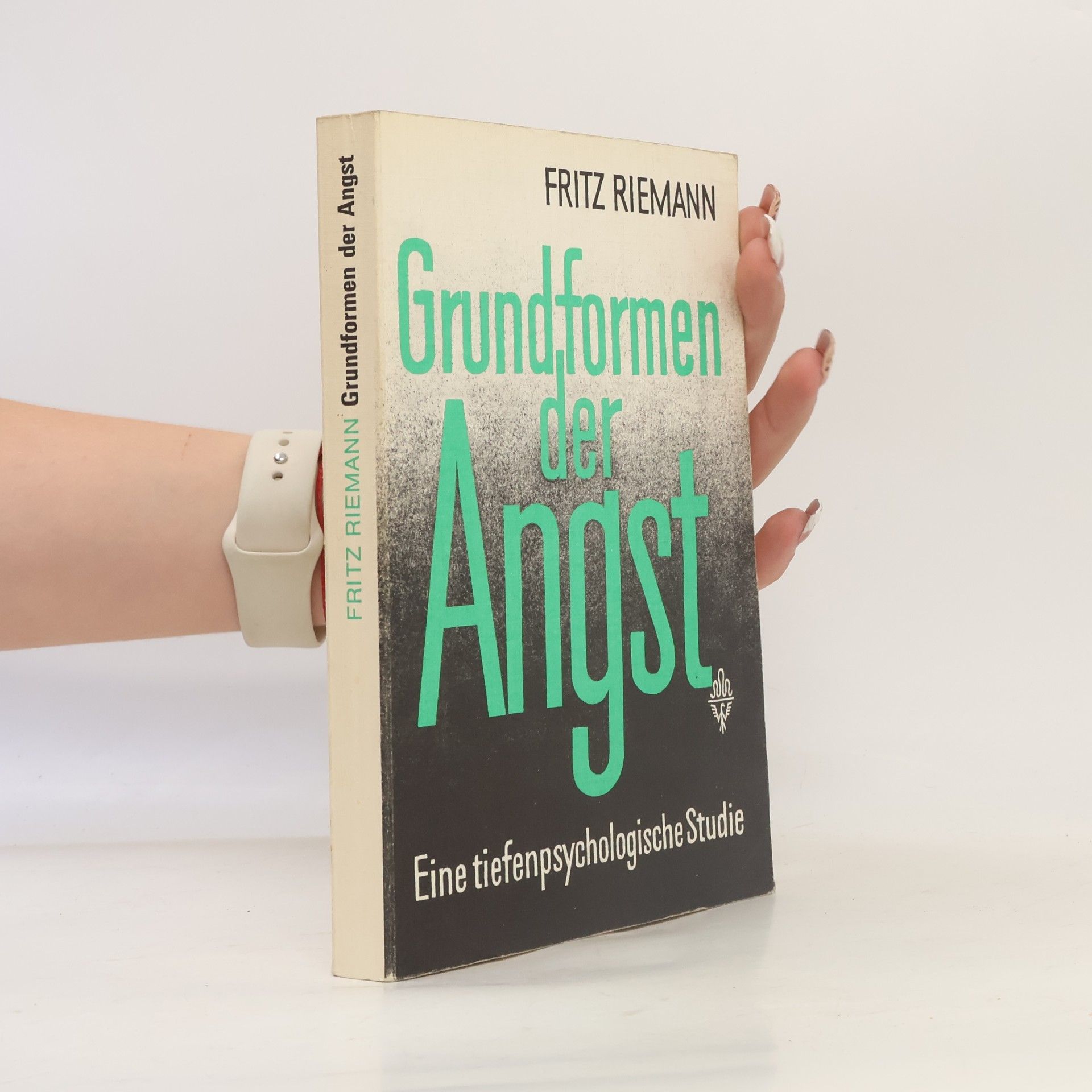 Fritz Riemann Grundformen der Angst