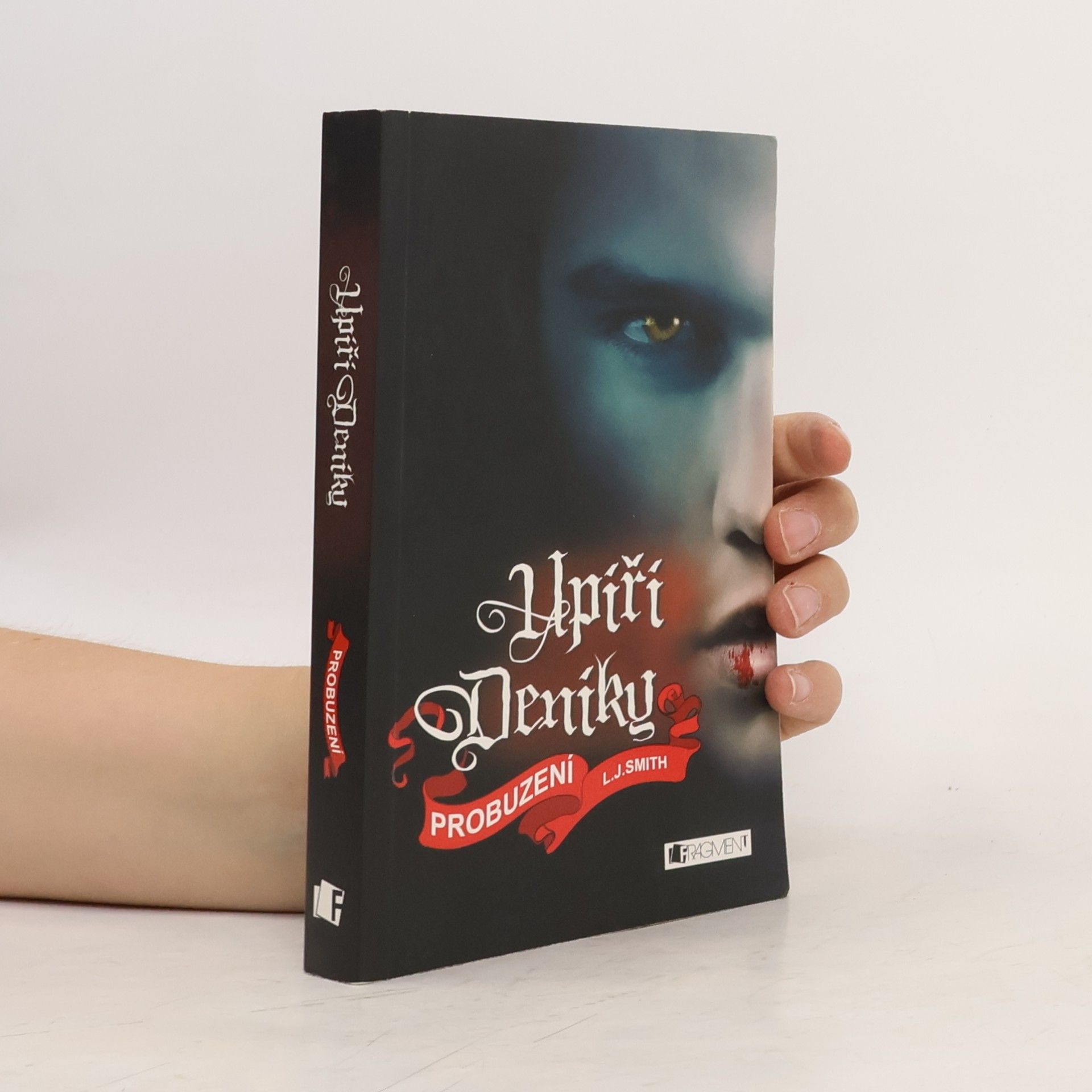 Lisa Jane Smith Upíří deníky. Probuzení