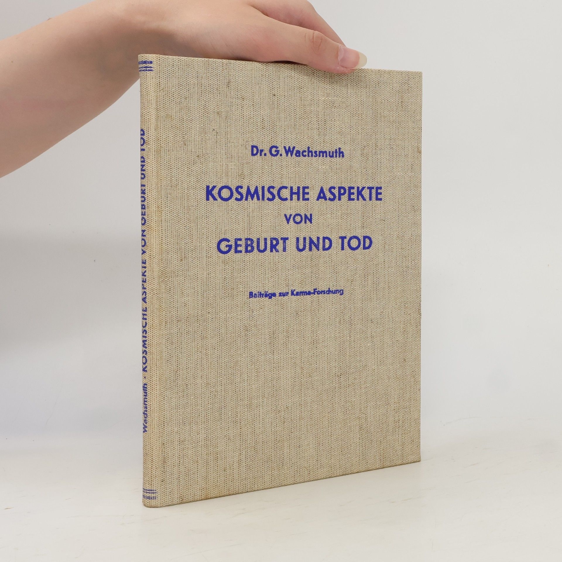 Guenther Wachsmuth Kosmische Aspekte von Geburt und Tod