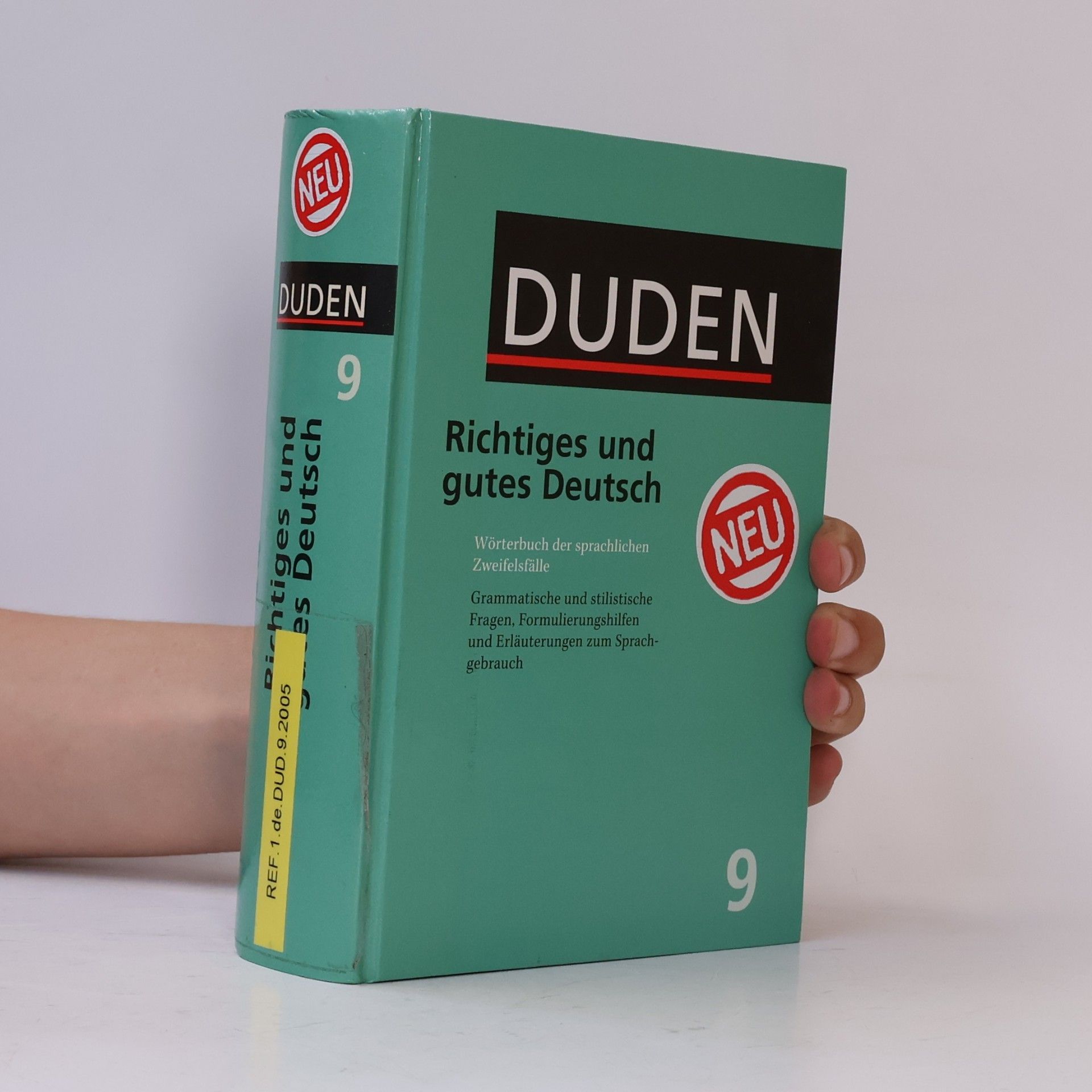Annette Klosa Duden. Band 9. Richtiges und gutes Deutsch
