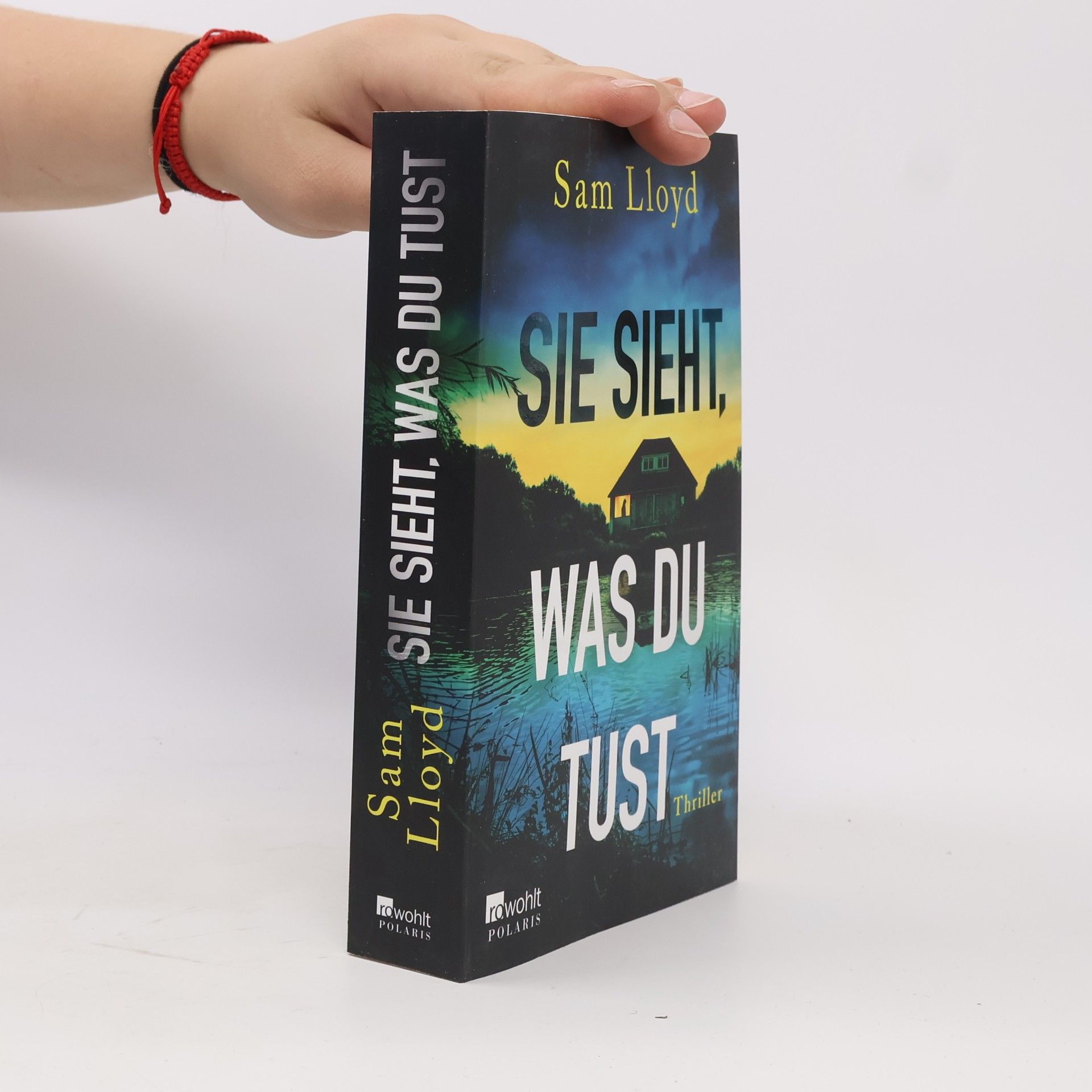 Sie sieht, was du tust