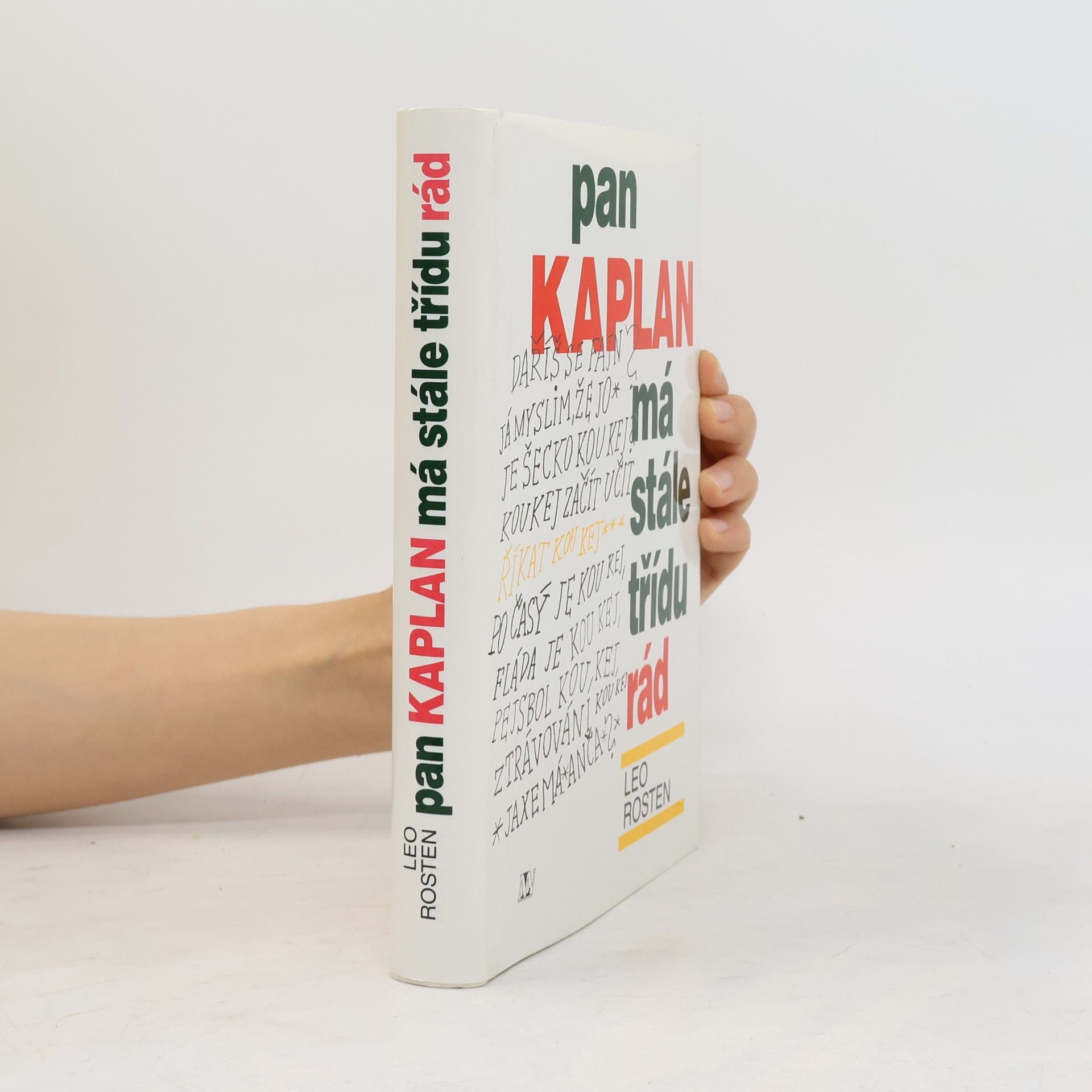 Leo Rosten Pan Kaplan má stále třídu rád