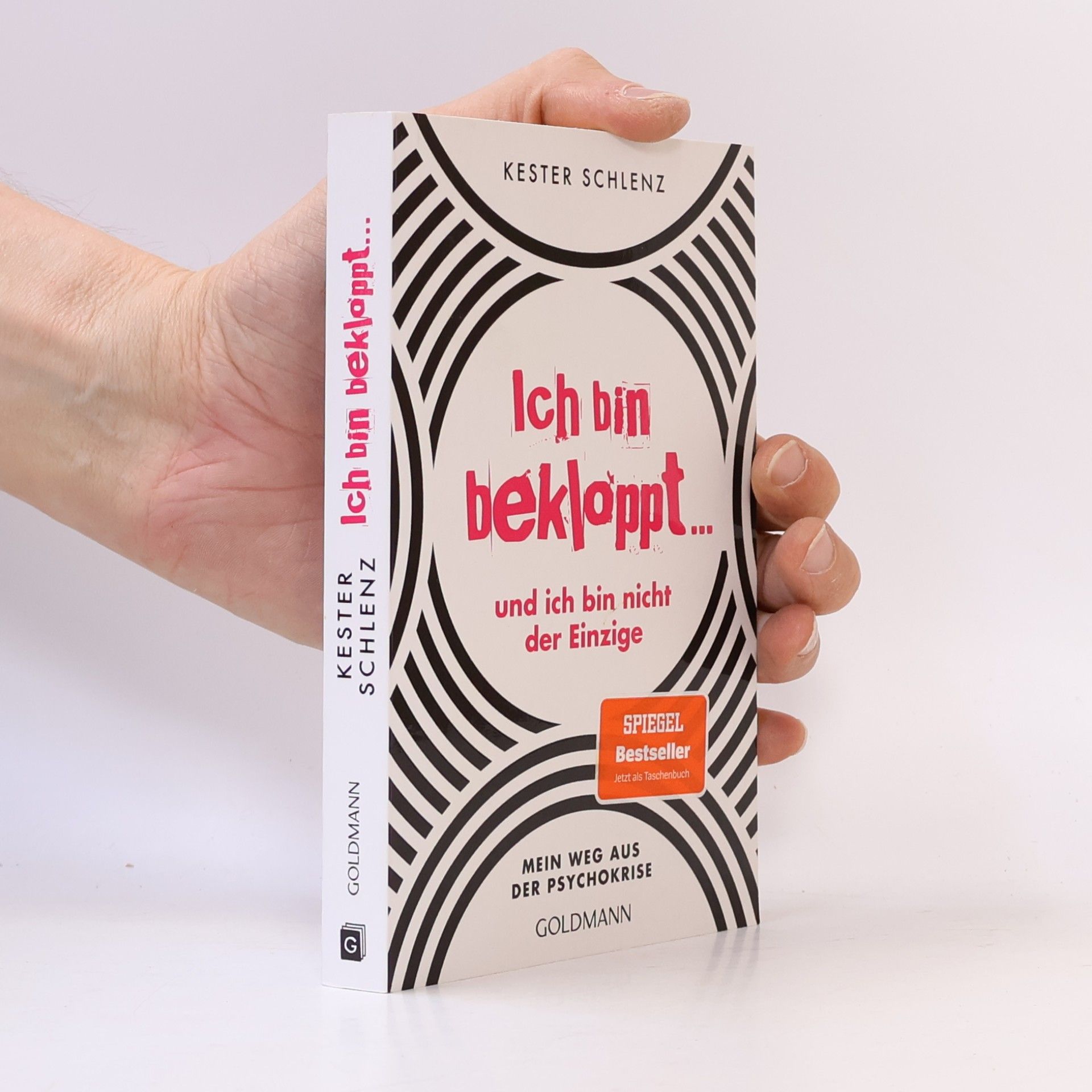 Kester Schlenz Ich bin bekloppt ... und ich bin nicht der Einzige