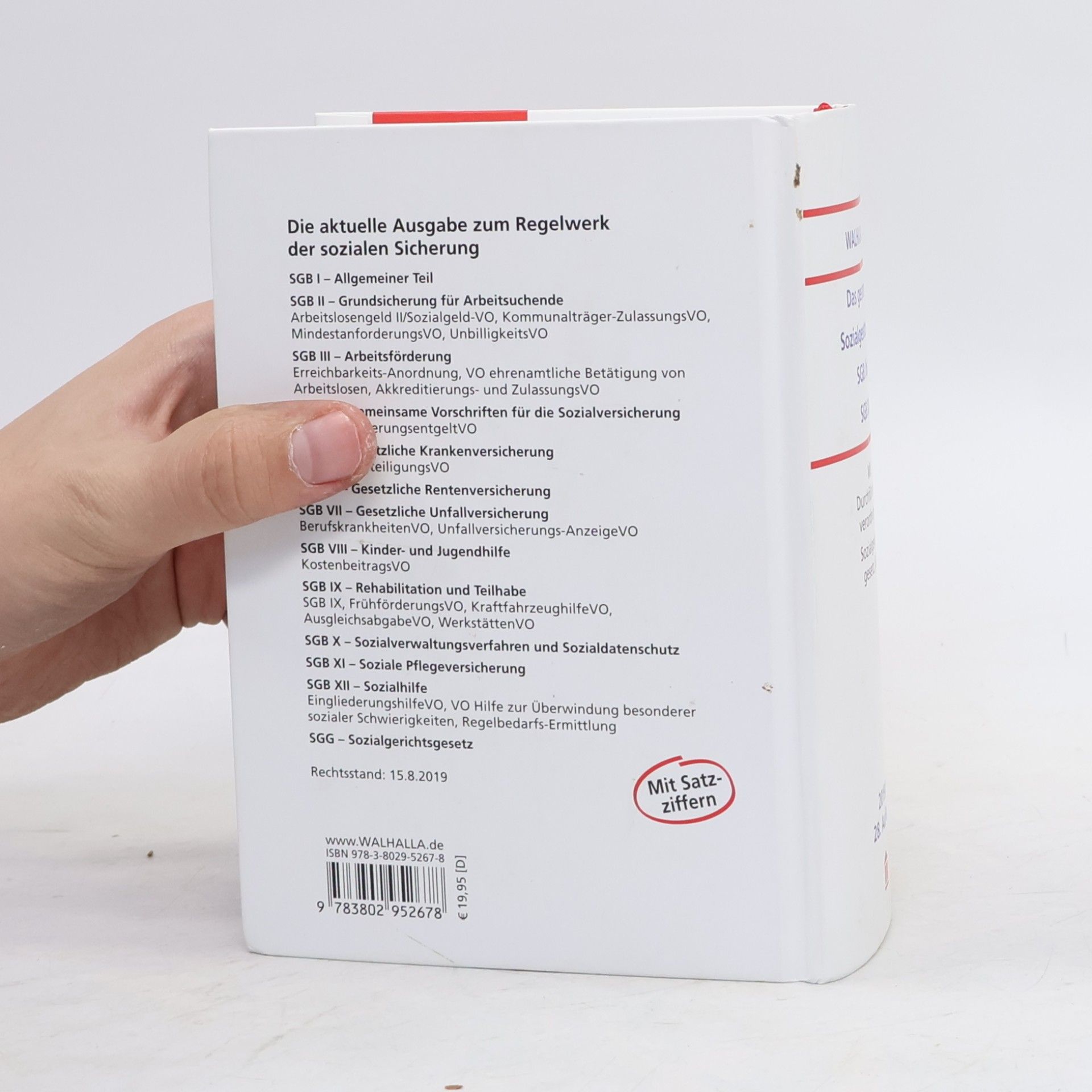 Walhalla Fachredaktion Das gesamte Sozialgesetzbuch SGB I bis SGB XII: Mit Durchführungsverordnungen und Sozialgerichtsgesetz (SGG)