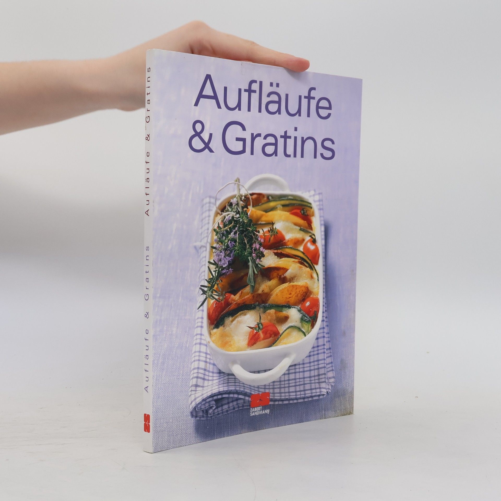 Martin Kintrup Aufläufe & Gratins
