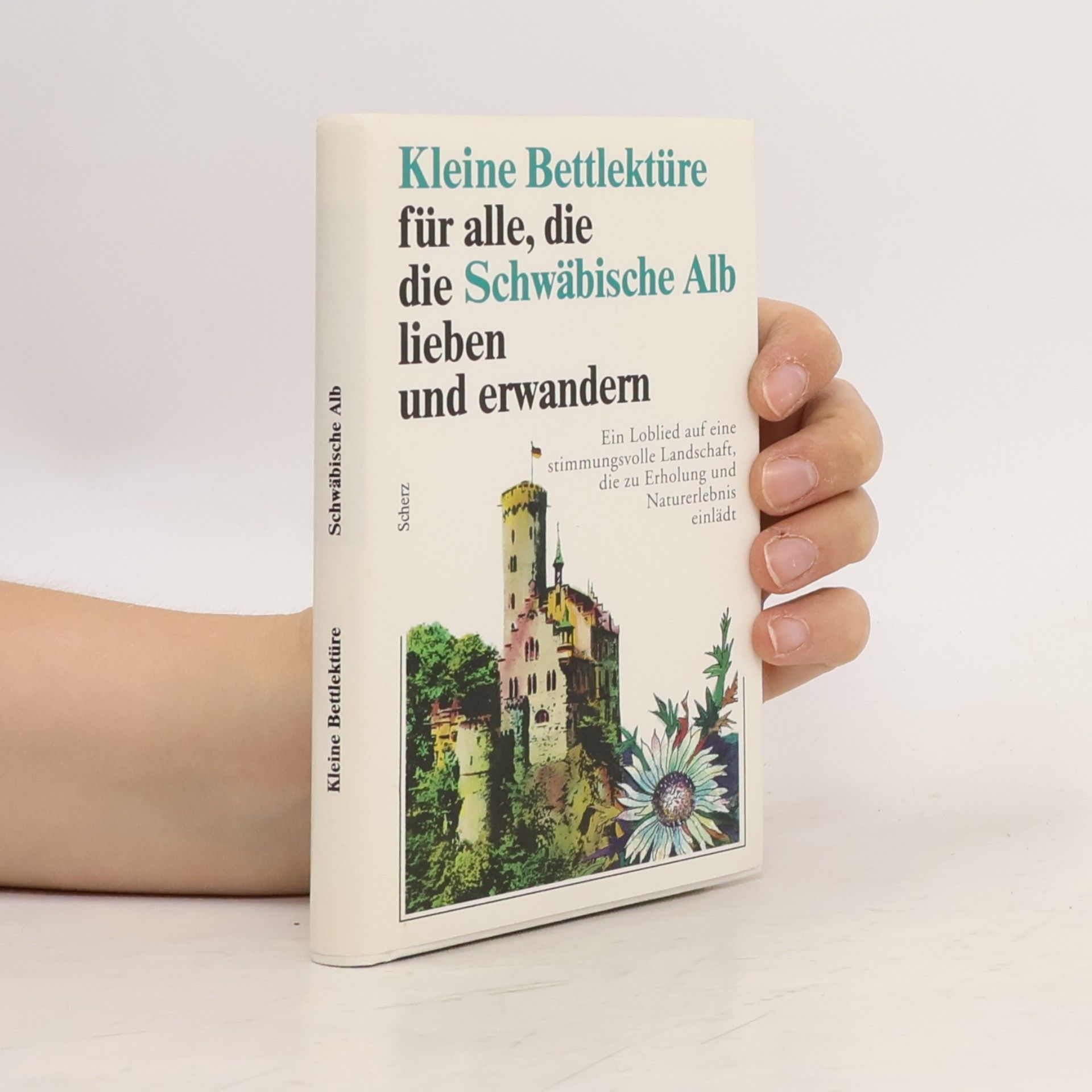 Autorenkollektiv Kleine Bettlektüre für alle, die die Schwäbische Alb lieben und erwandern