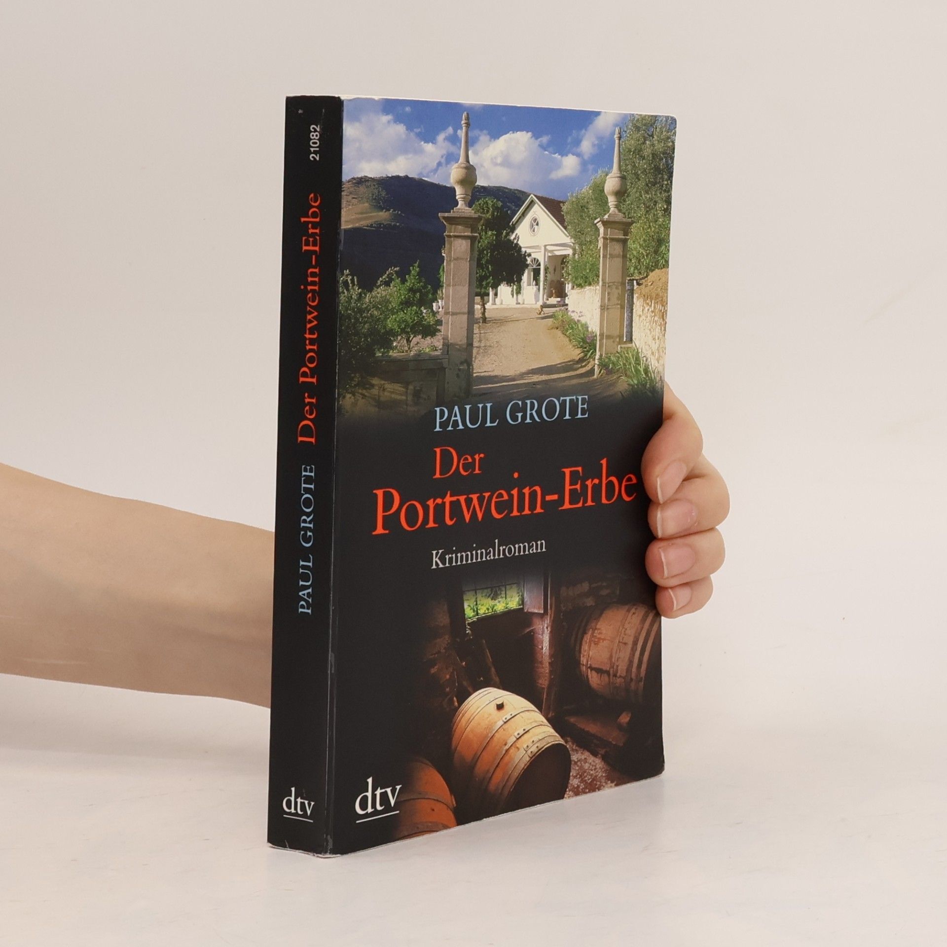 Paul Grote Der Portwein-Erbe