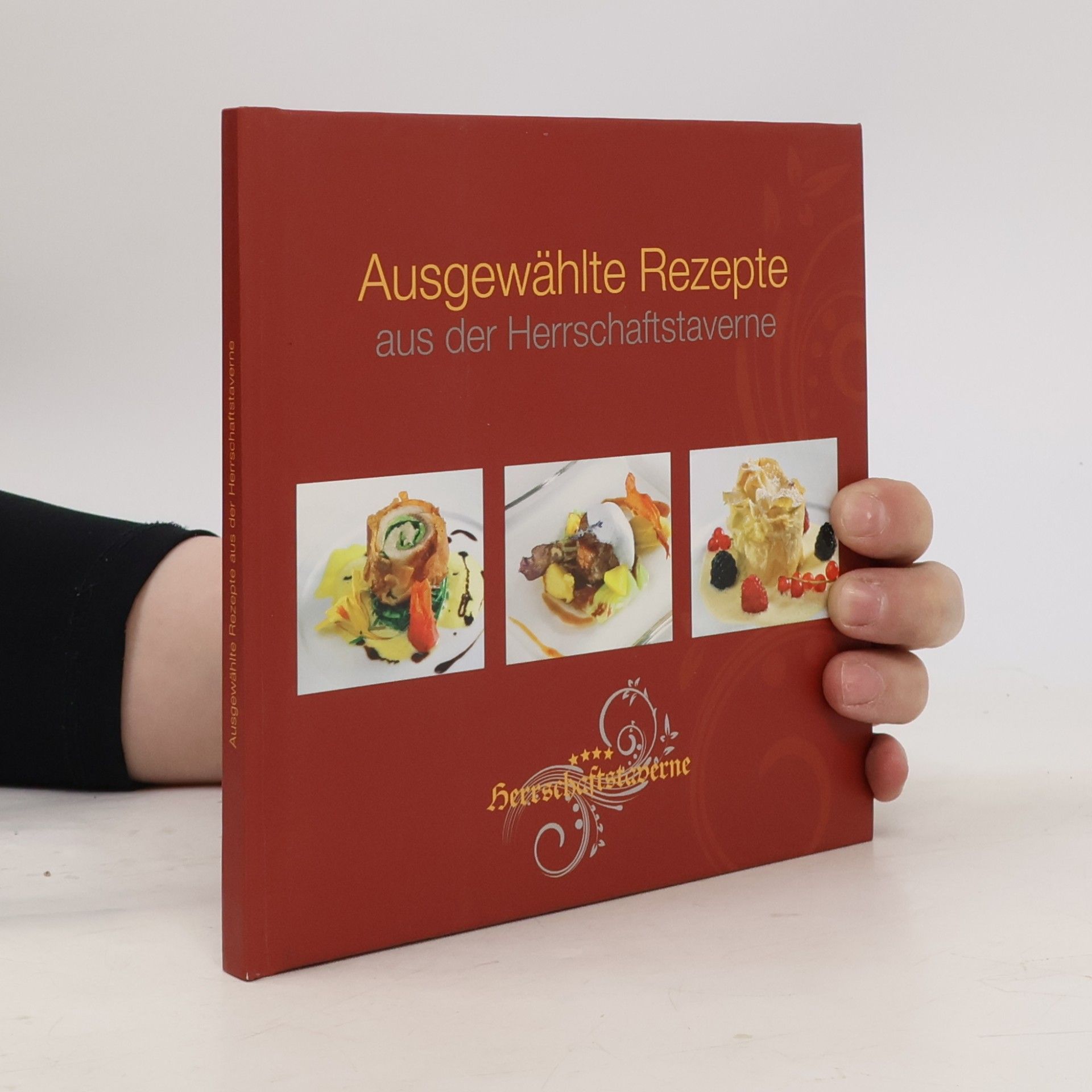 Autorenkollektiv Ausgewählte Rezepte aus der Herrschaftstaverne