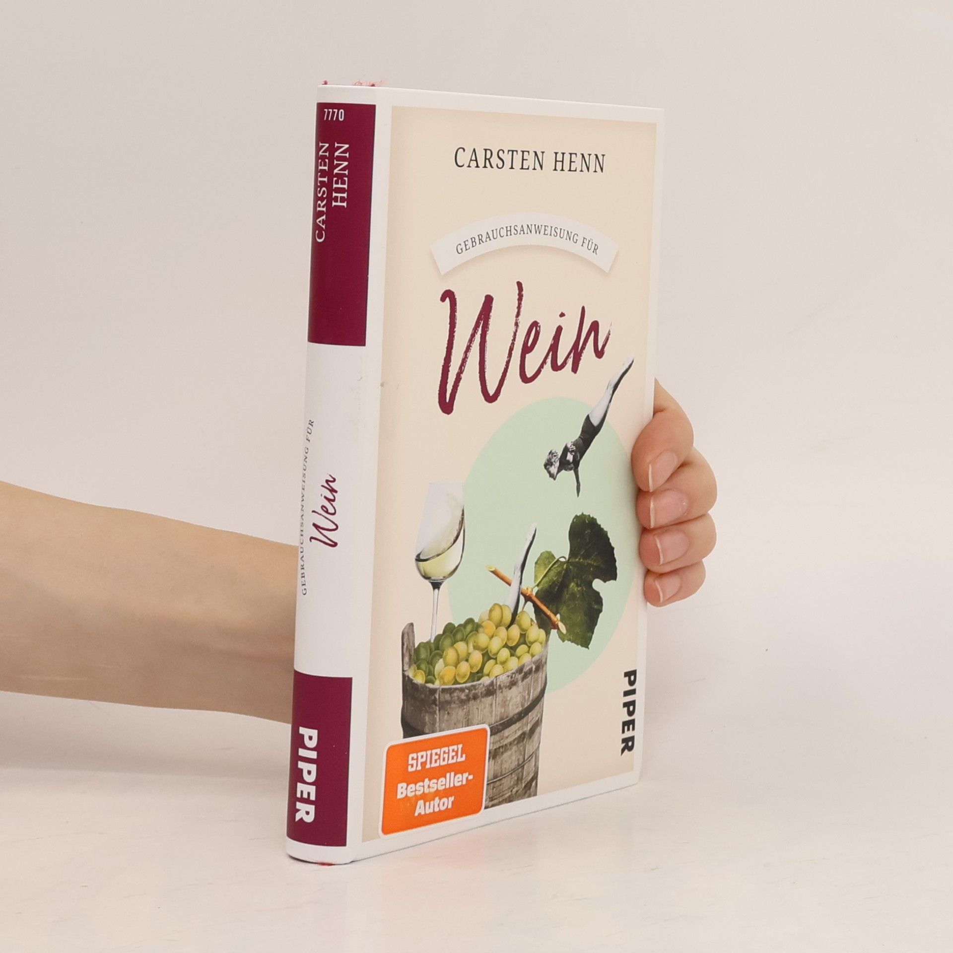 Carsten Sebastian Henn Gebrauchsanweisung für Wein