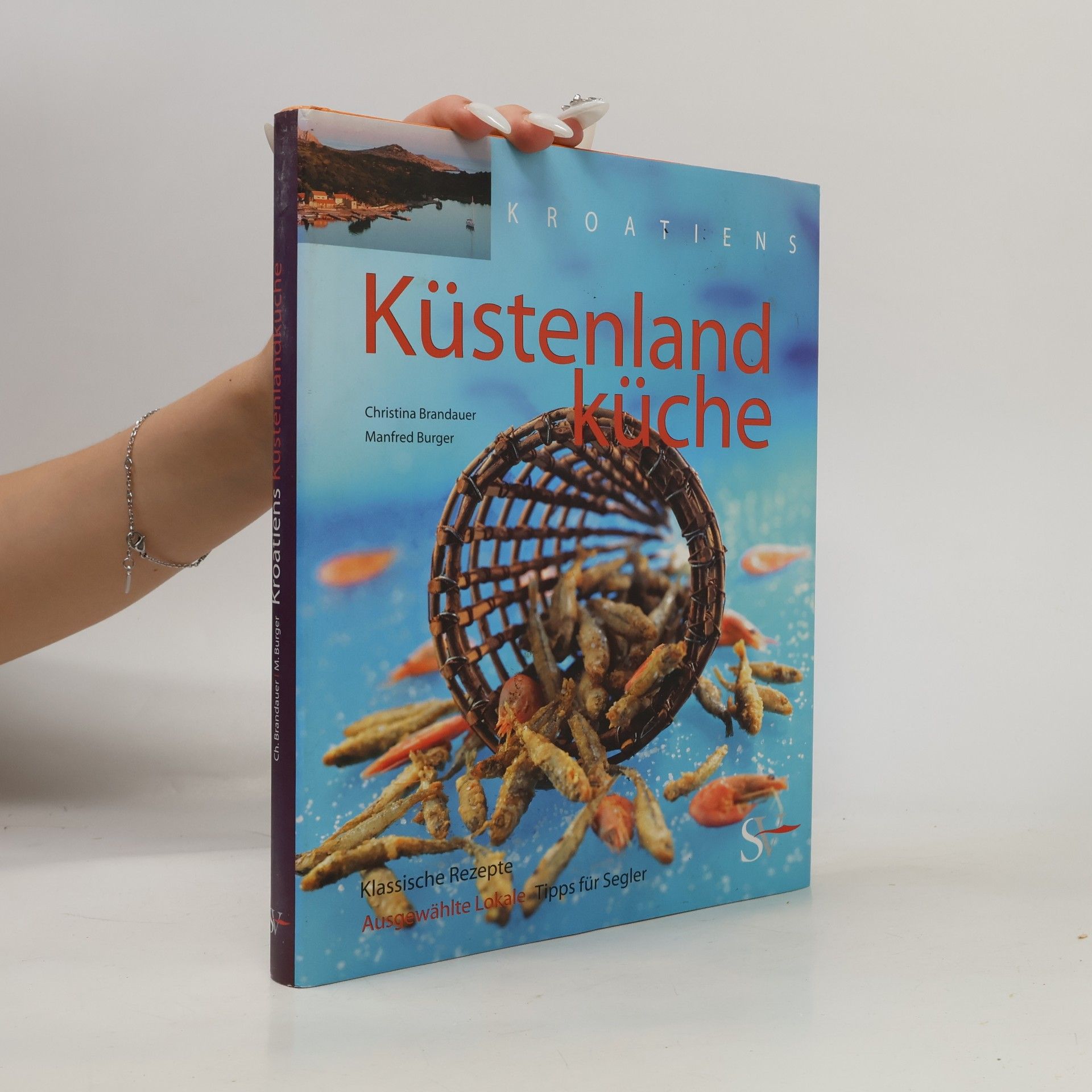 Christina Brandauer Kroatiens Küstenland küche