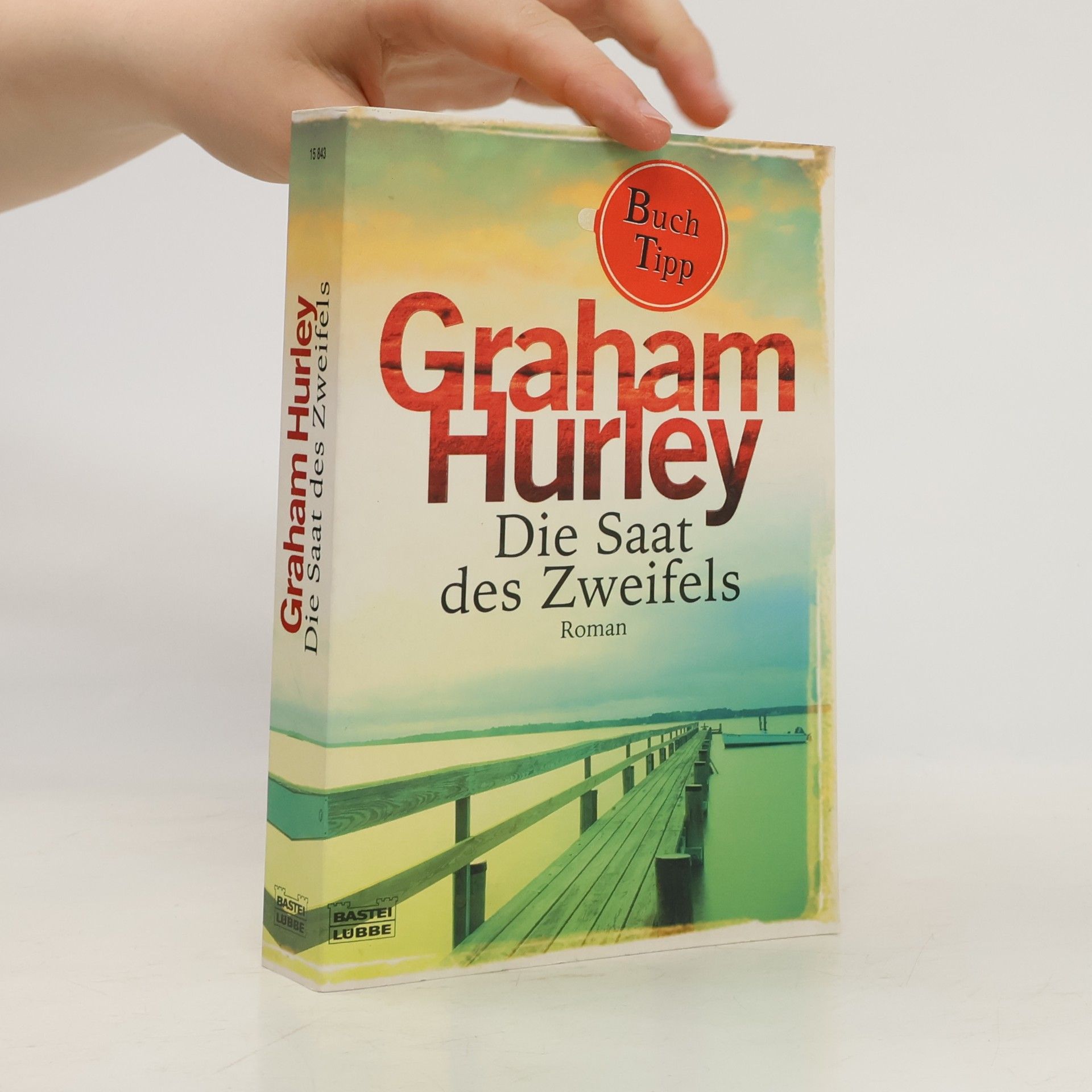 Graham Hurley Die Saat des Zweifels