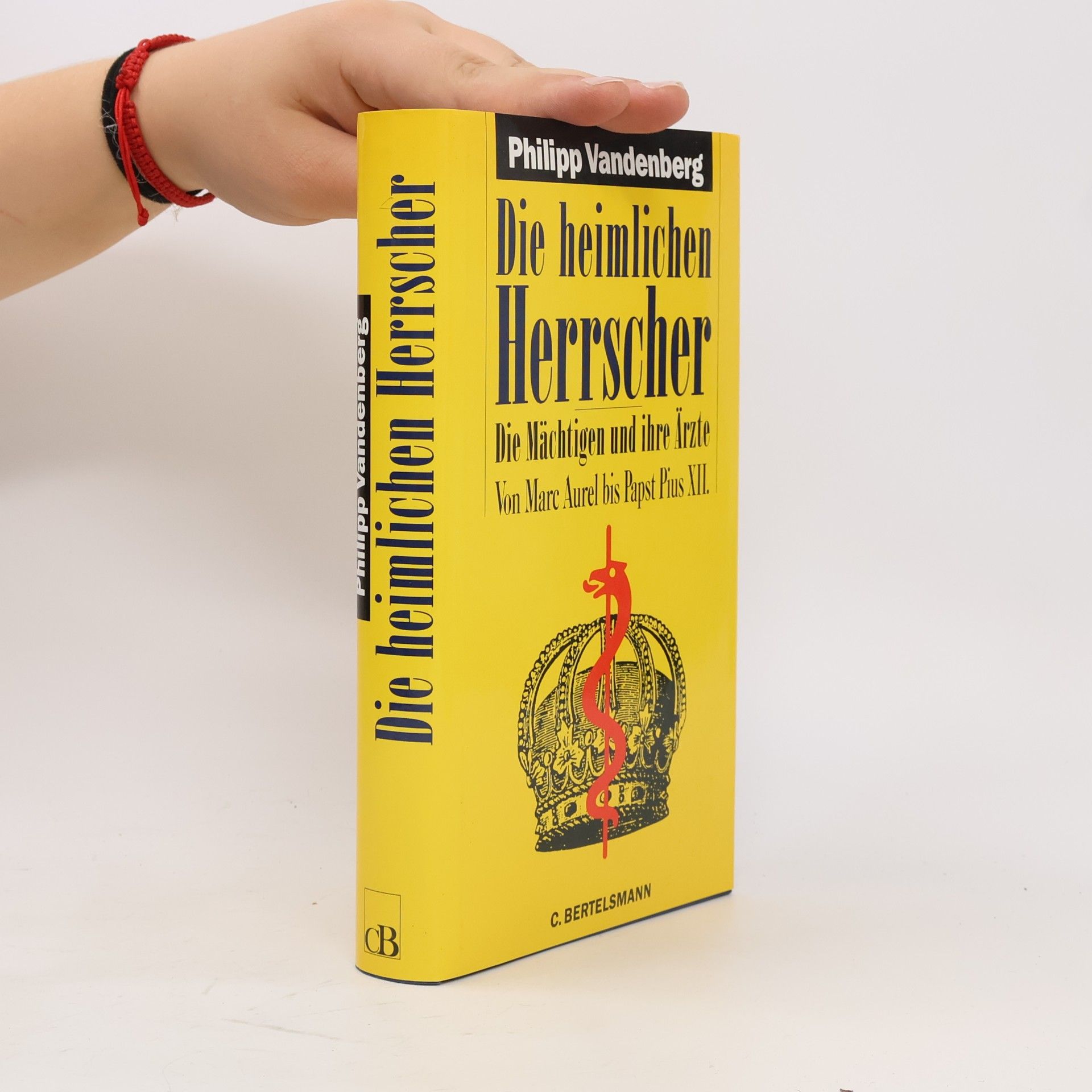 Philipp Vandenberg Die heimlichen Herrscher