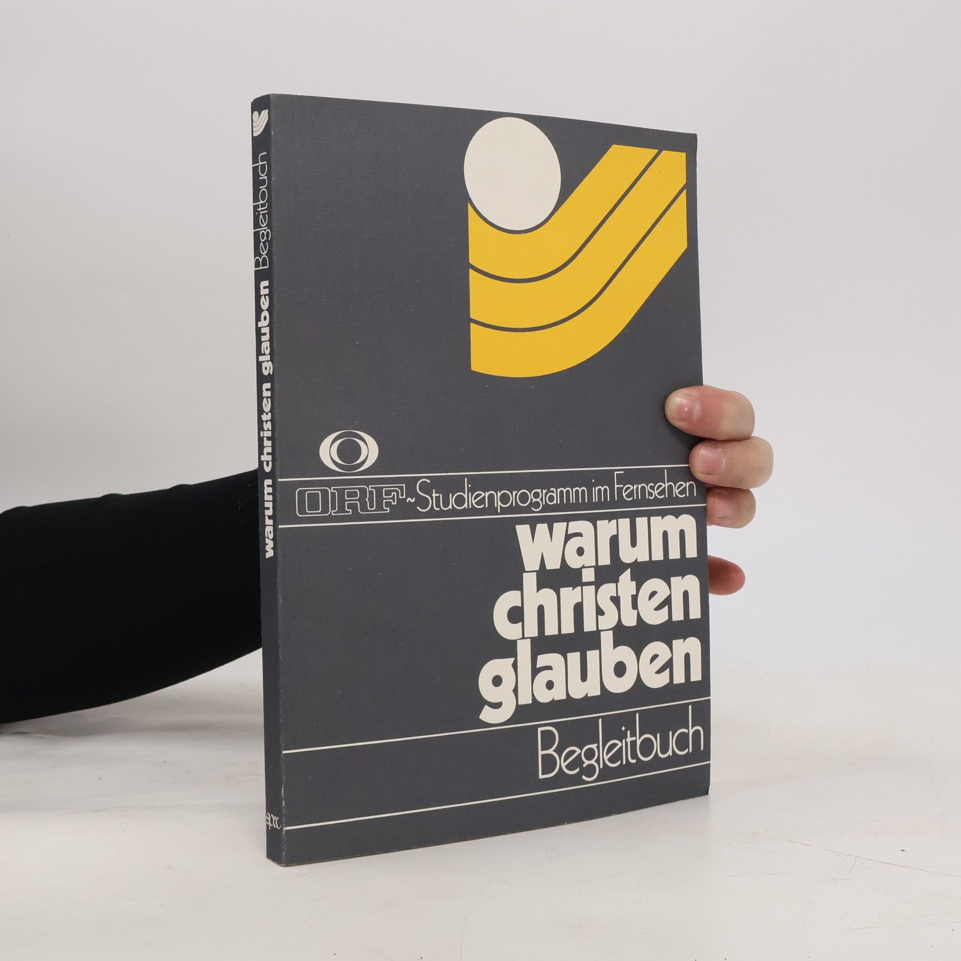 Begleitbuch Warum christen Glauben