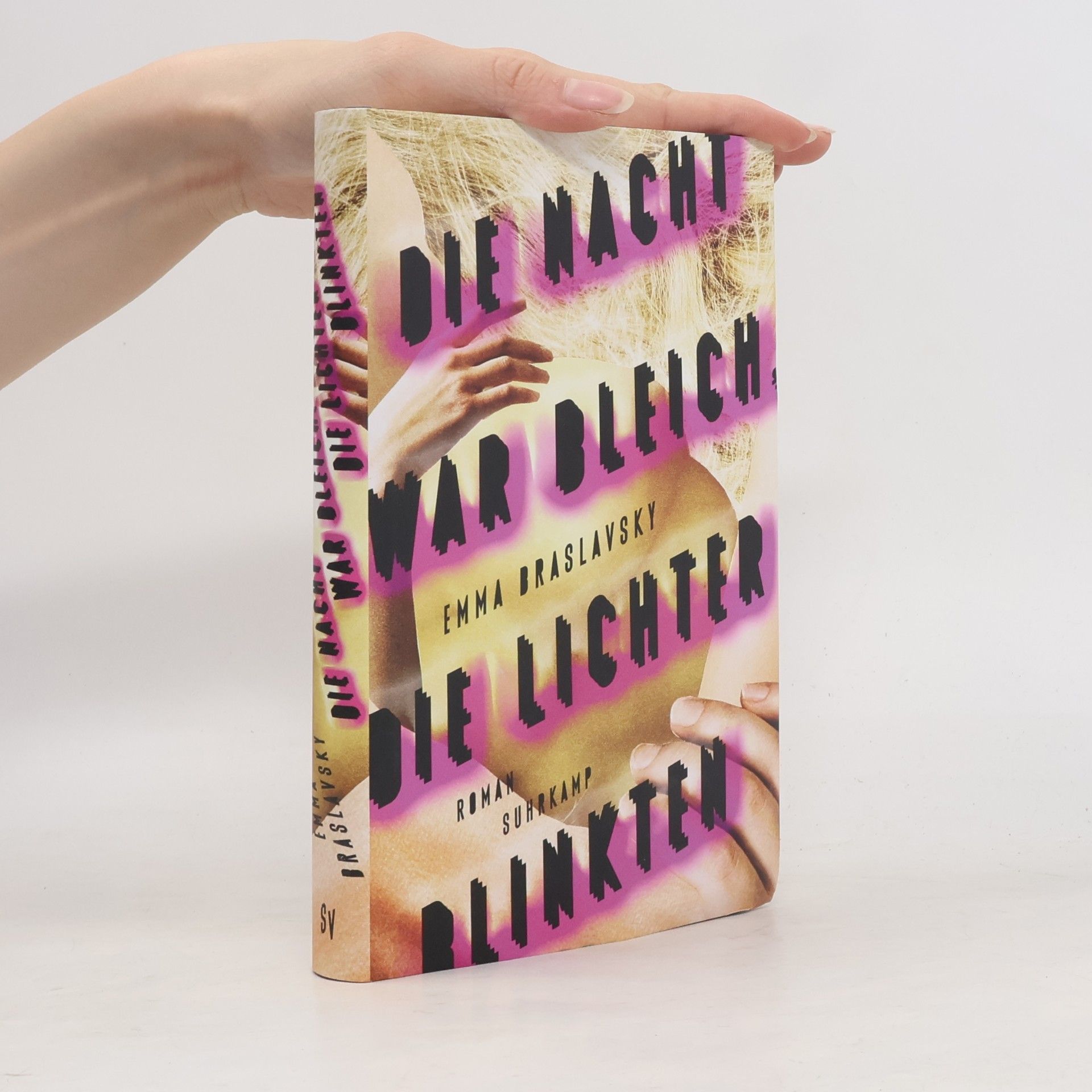 Emma Braslavsky Die Nacht war bleich, die Lichter blinkten