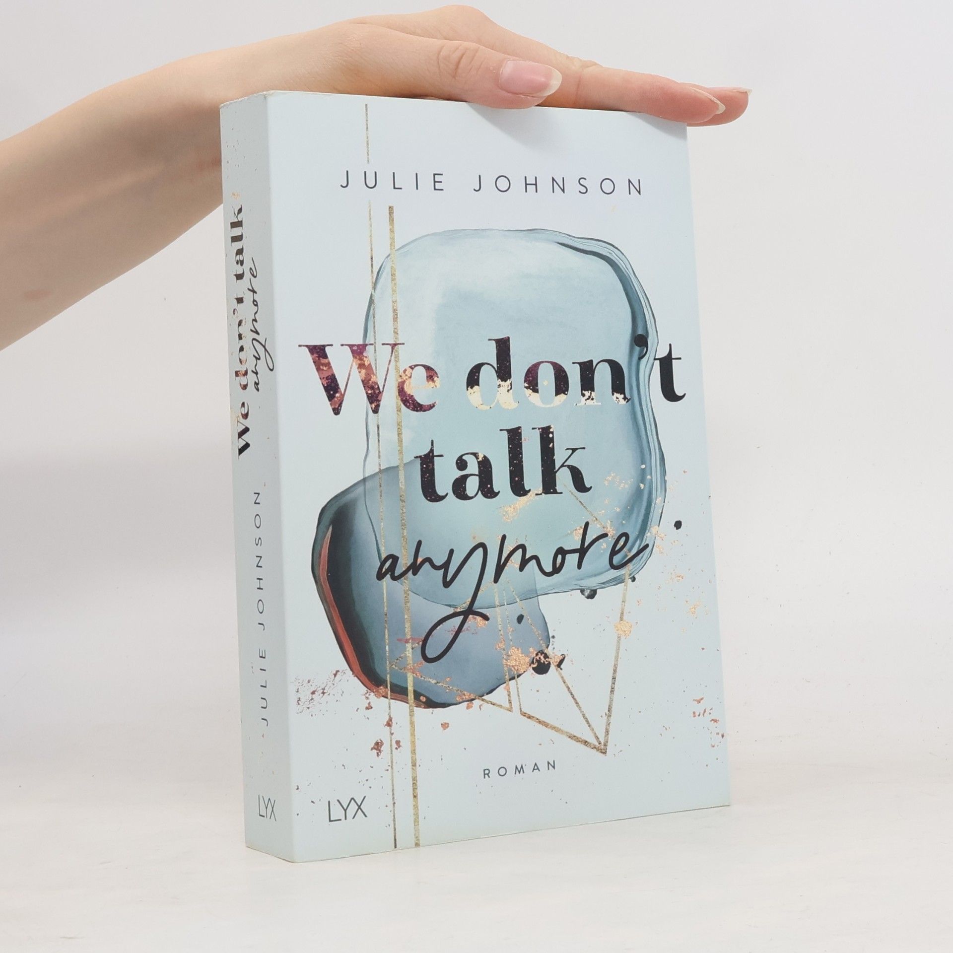 Julie Johnson We don’t talk anymore