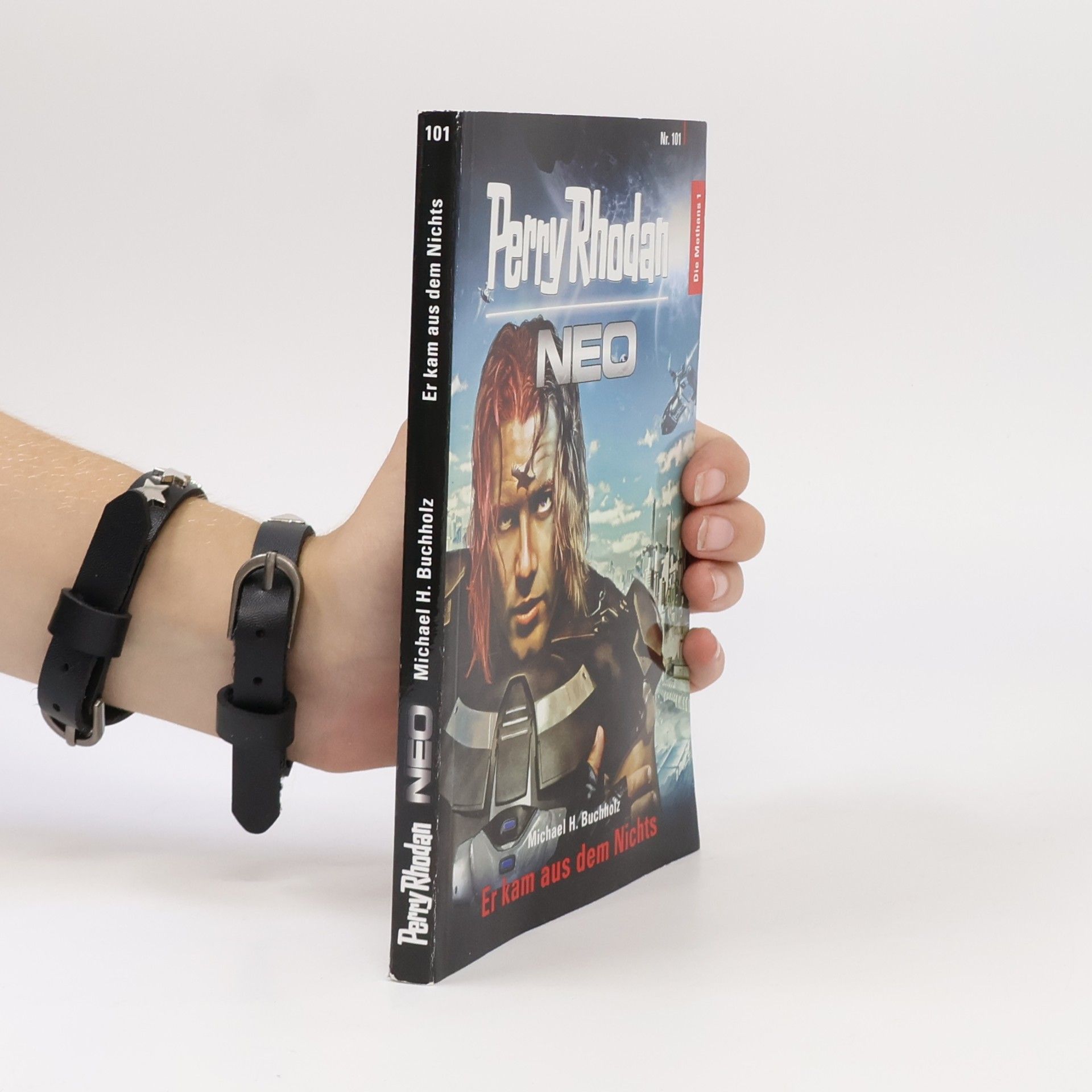 Perry Rhodan Neo 101. Er kam aus dem Nichts