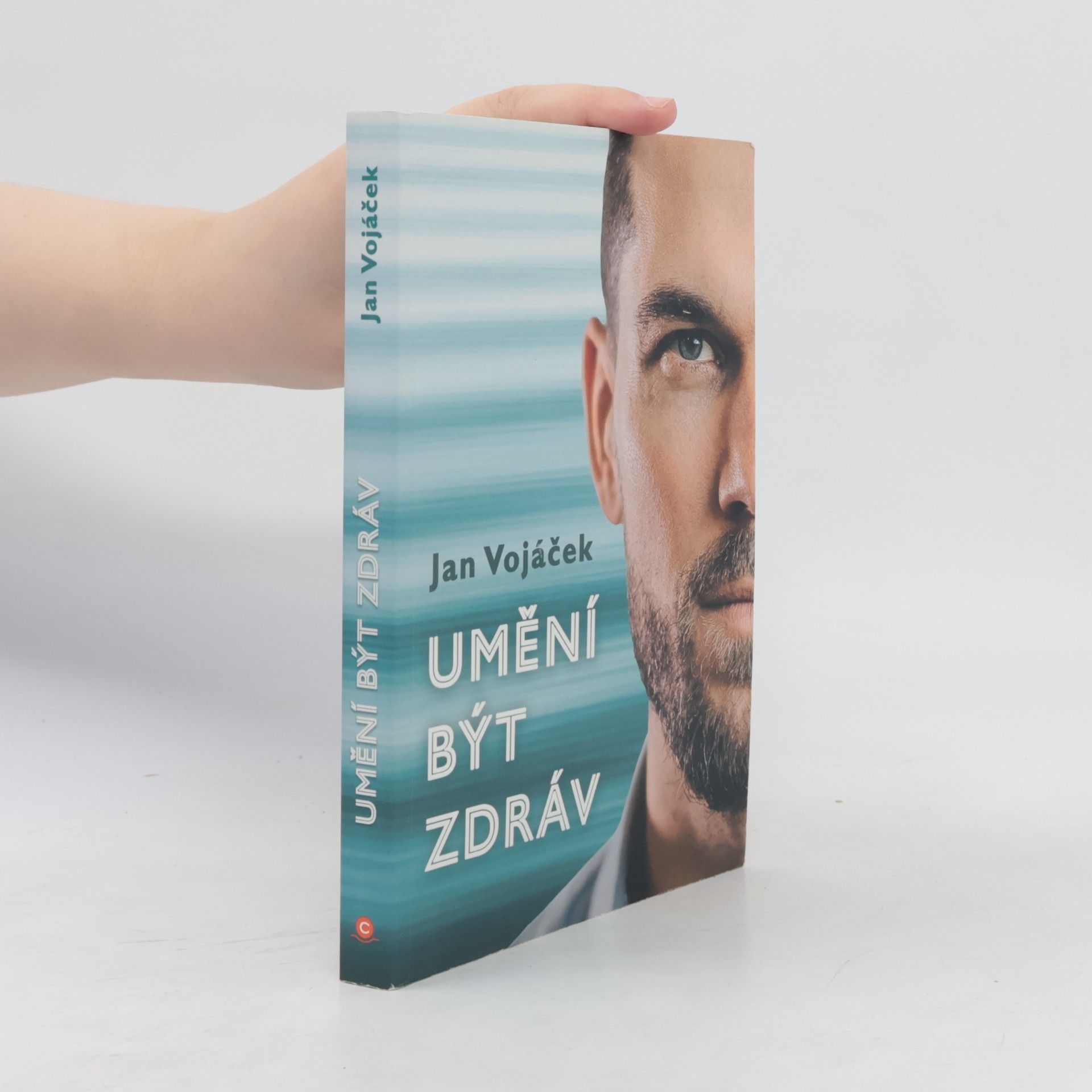Jan Vojáček Umění být zdráv