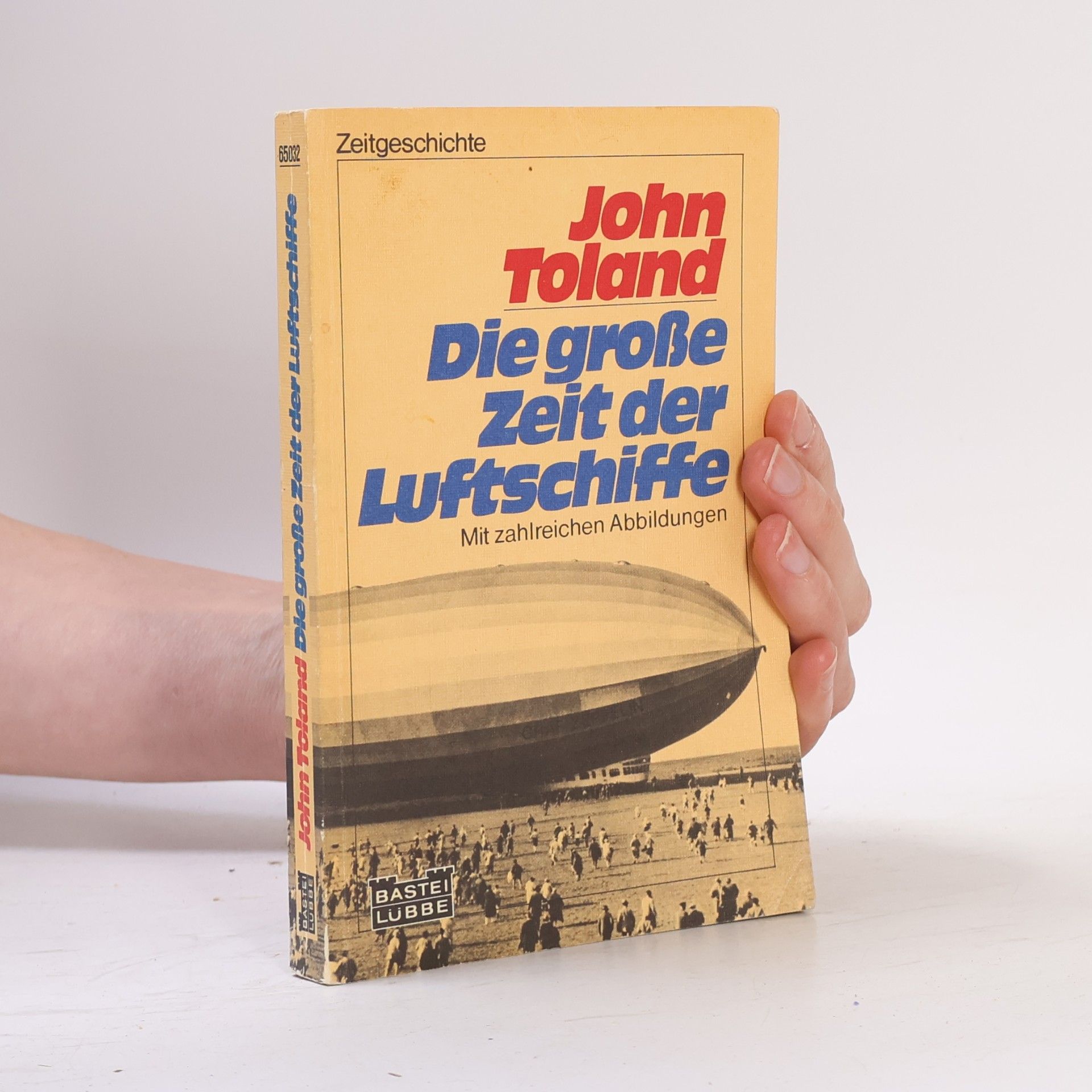 John Toland Die grosse Zeit der Luftschiffe