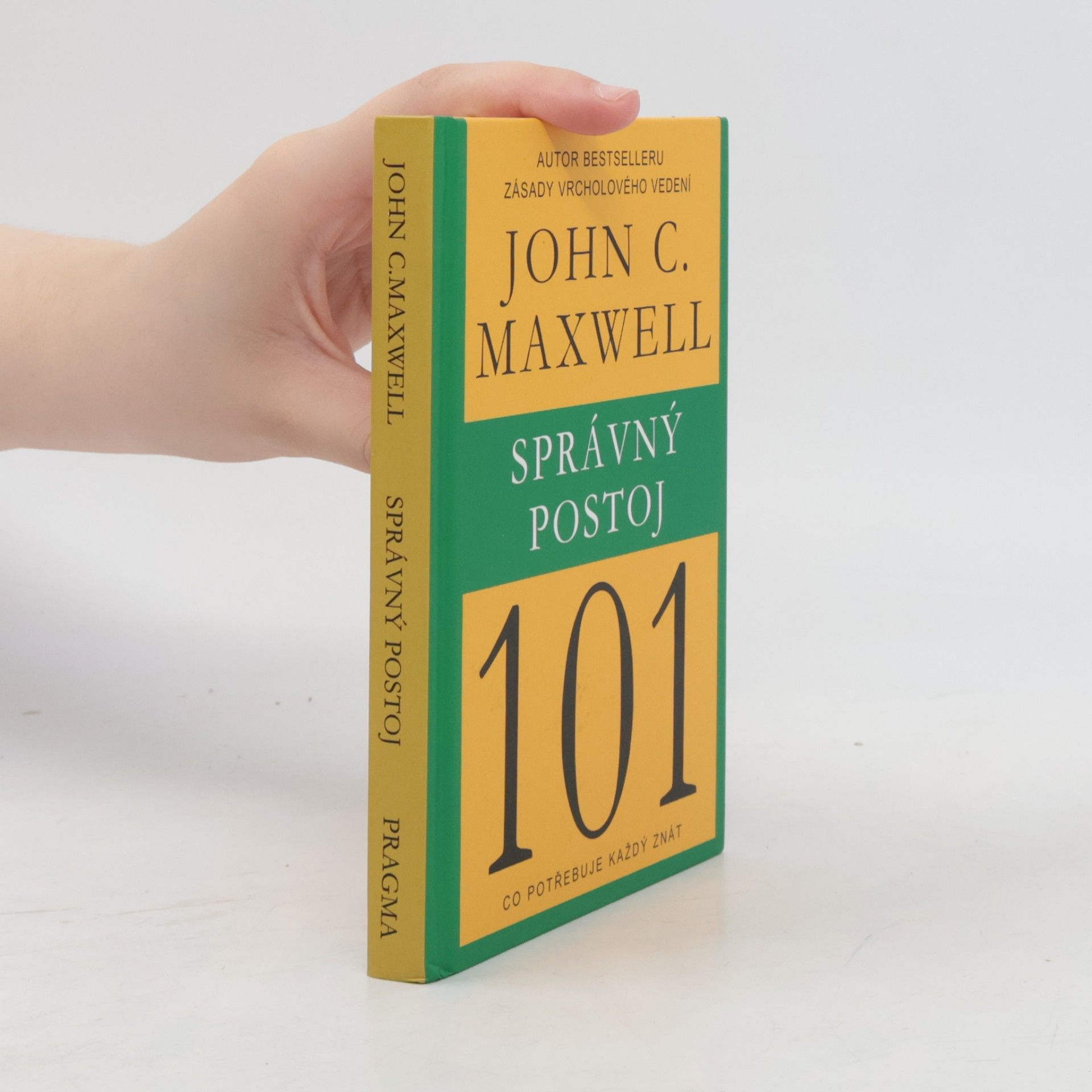 John C. Maxwell Správný postoj 101