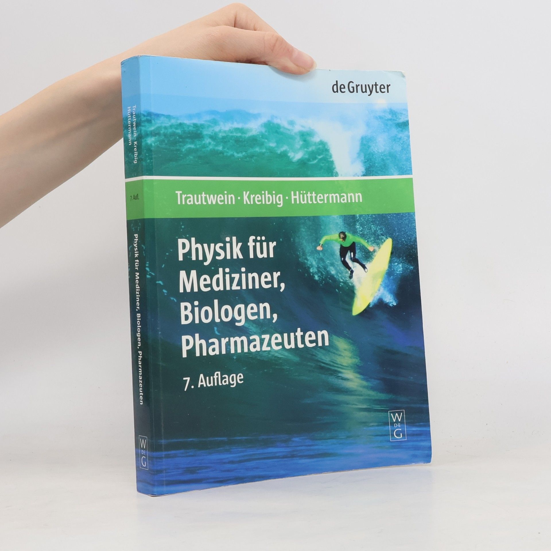 Alfred Trautwein Physik für Mediziner, Biologen, Pharmazeuten