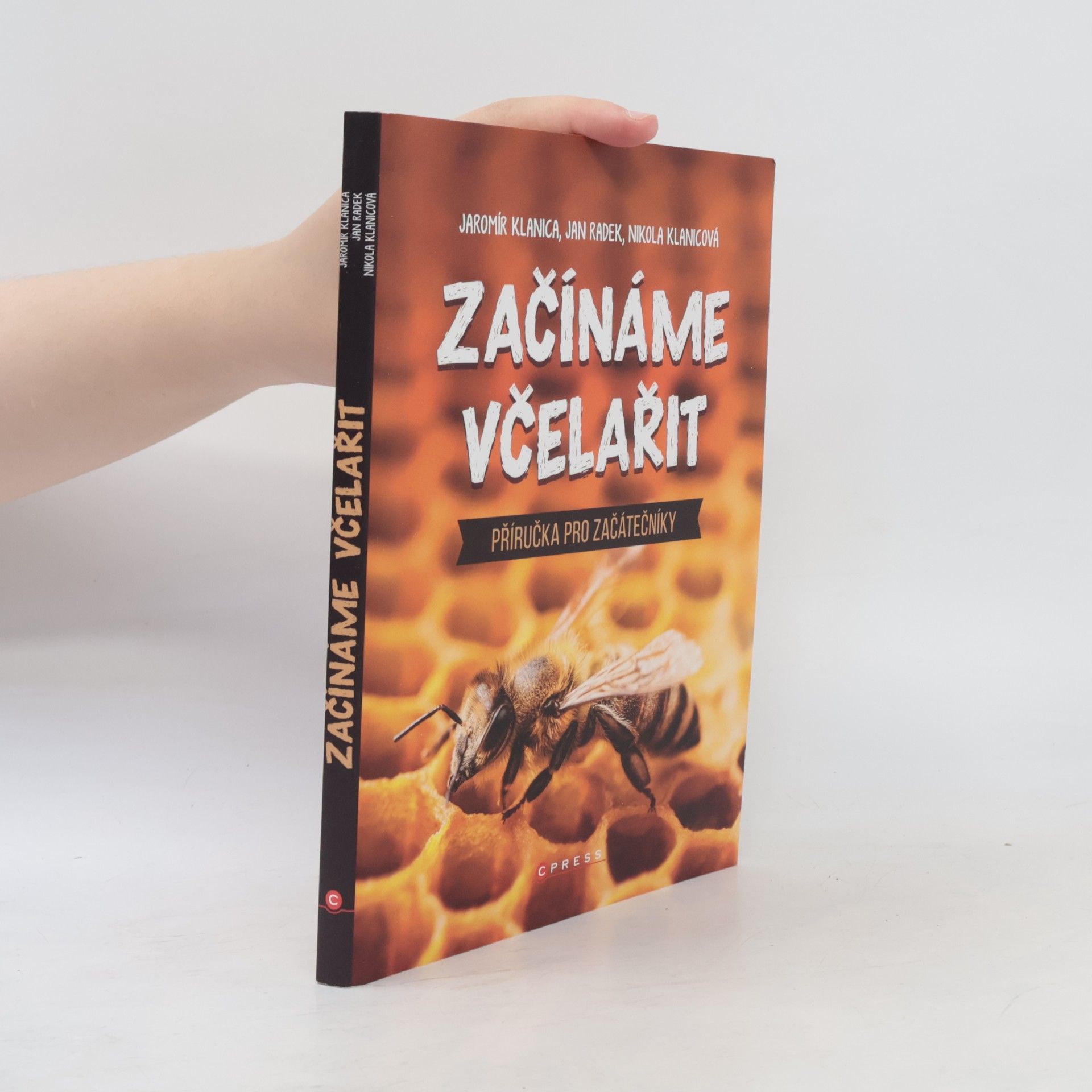 Jan Radek Začínáme včelařit