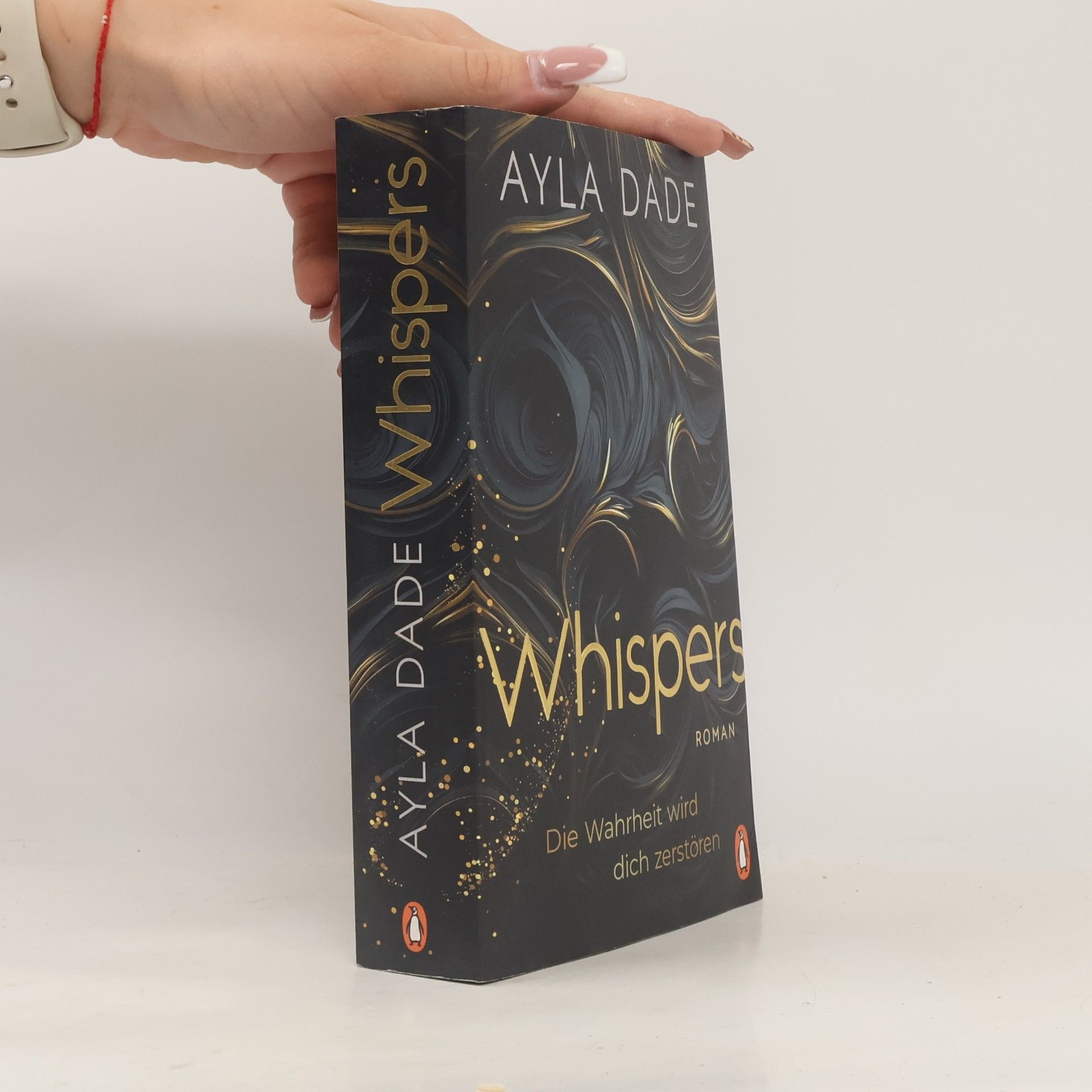 Ayla Dade WHISPERS. Die Wahrheit wird dich zerstören