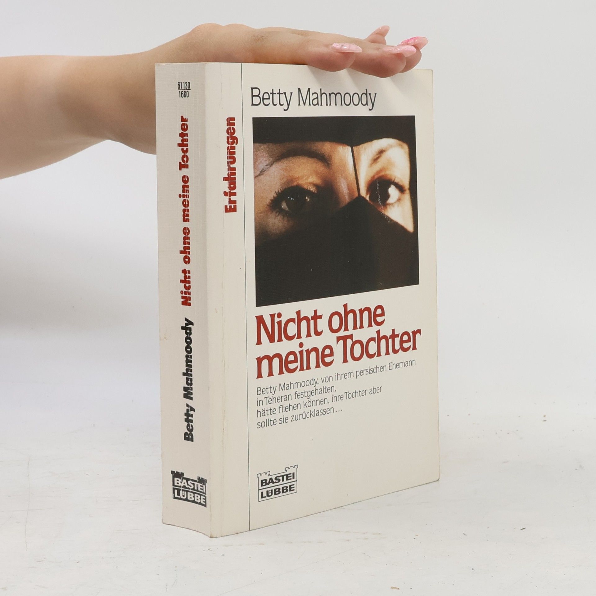 Betty Mahmoody Nicht ohne meine Tochter