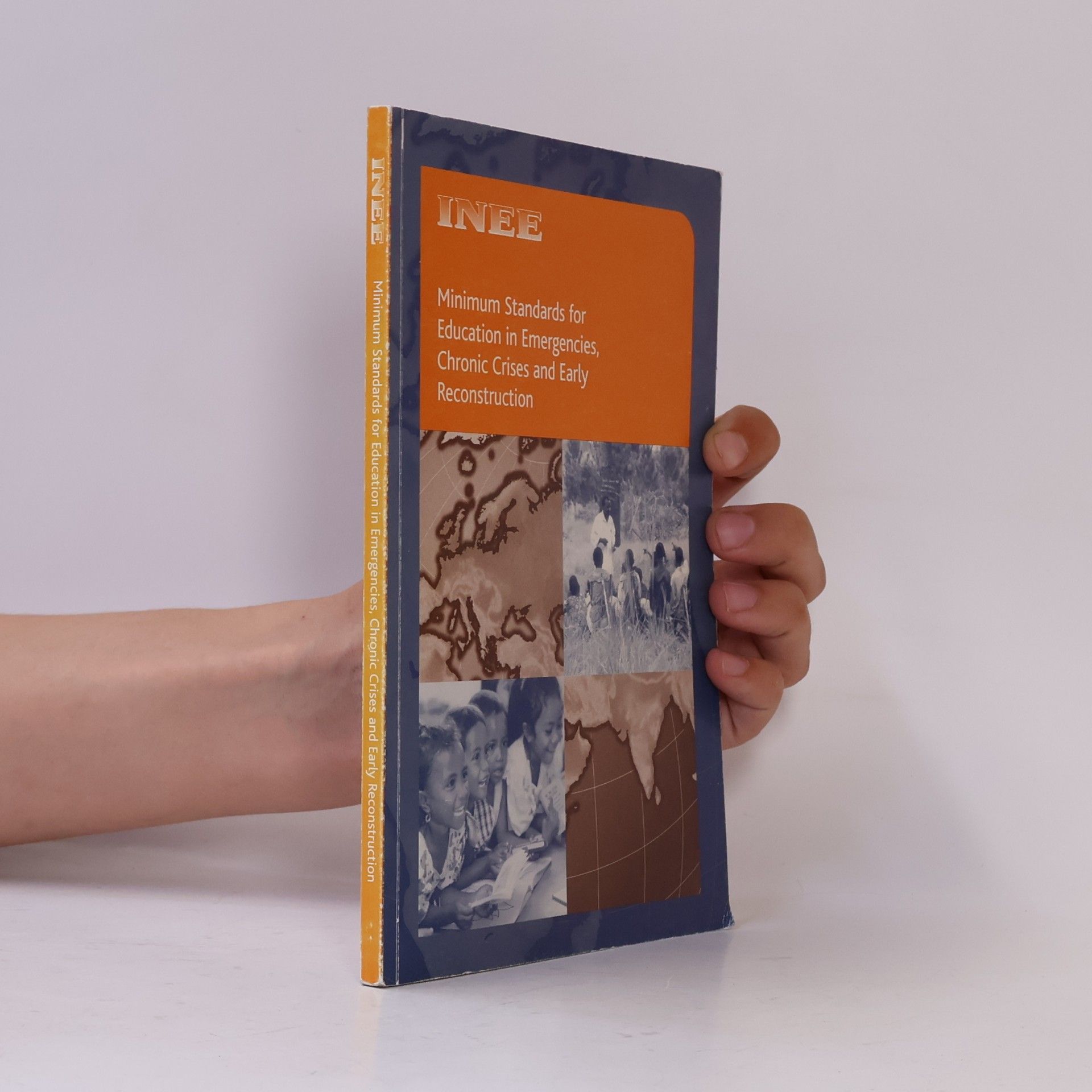 INEE: Minimum Standards for Education in Emergencies, Chronic Crises and Early Reconstruction
