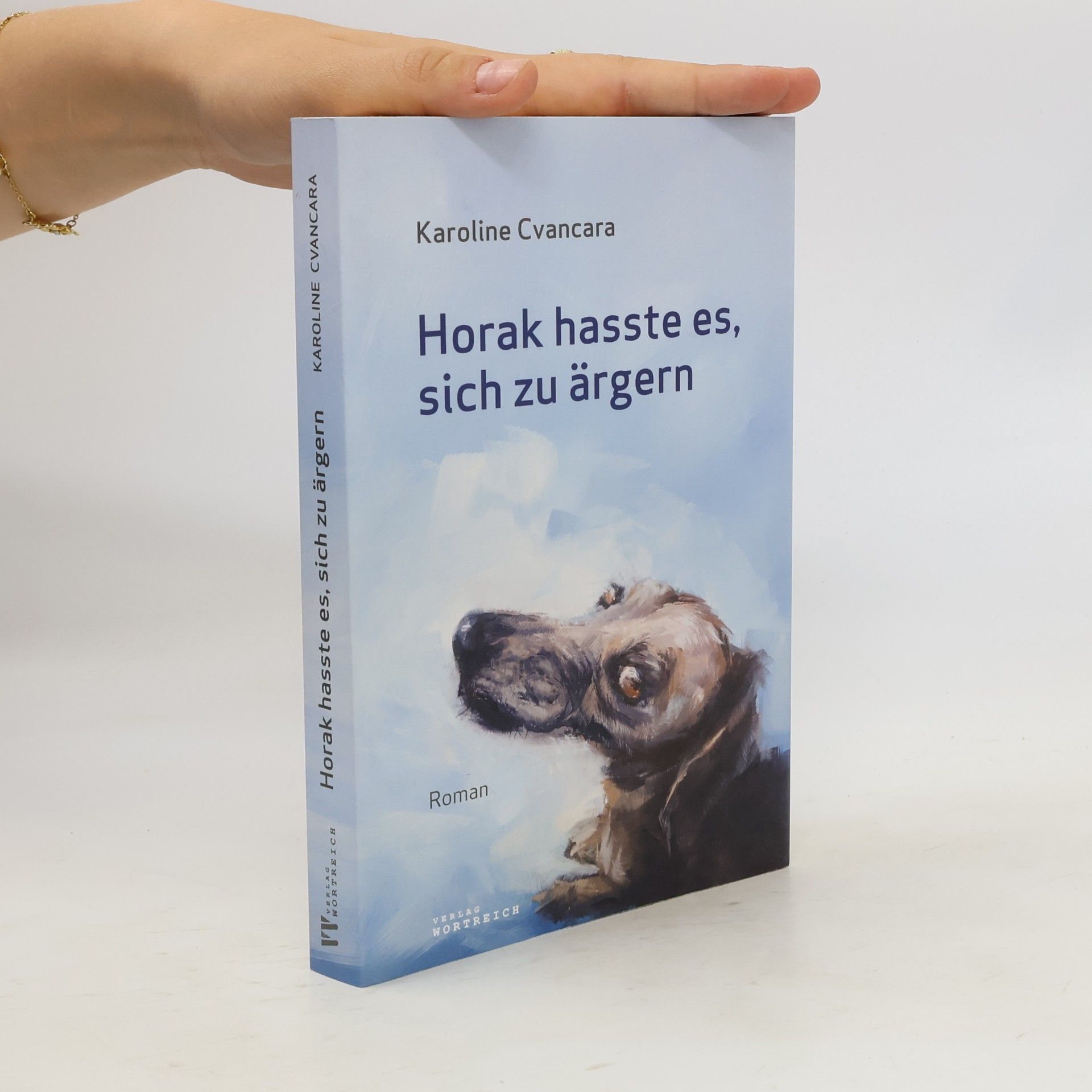 Karoline Cvancara Horak hasste es, sich zu ärgern