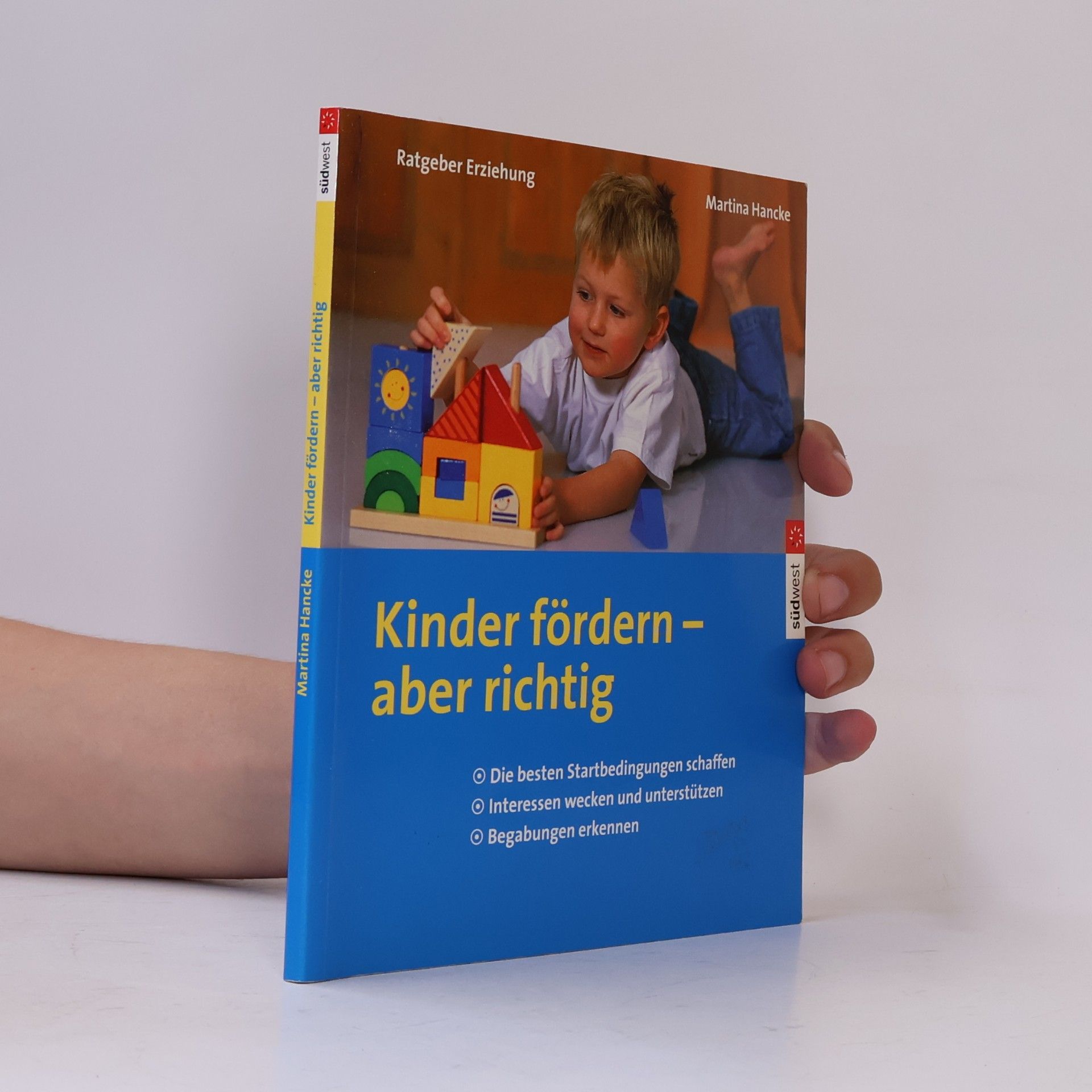 Martina Hancke Kinder fördern - aber richtig