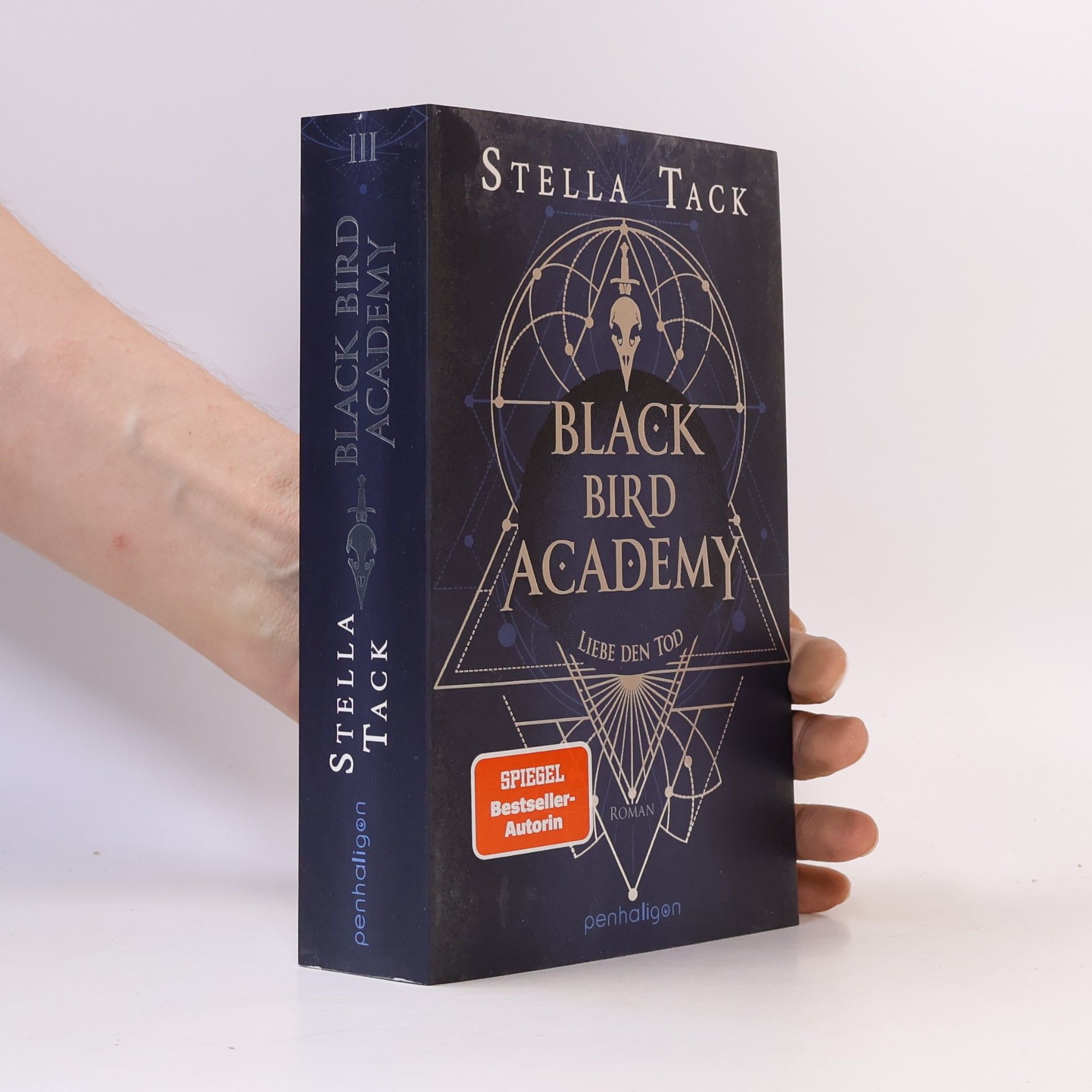 Stella A. Tack Black Bird Academy - Liebe den Tod