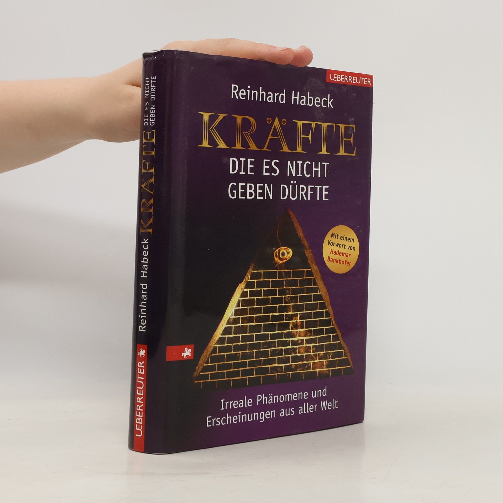 Reinhard Habeck Kräfte, die es nicht geben dürfte