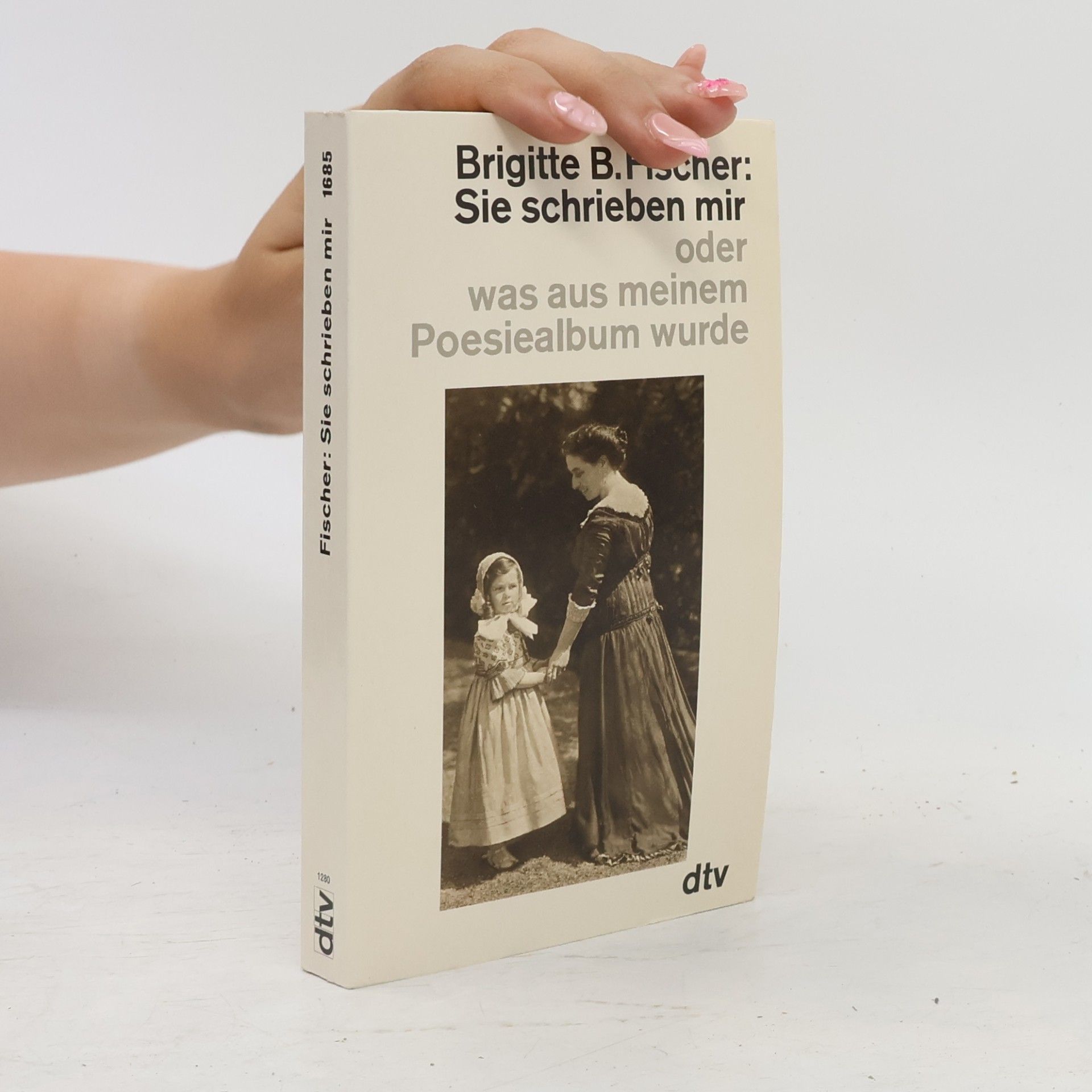 Brigitte Bermann Fischer Sie schrieben mir oder was aus meinem Poesiealbum wurde