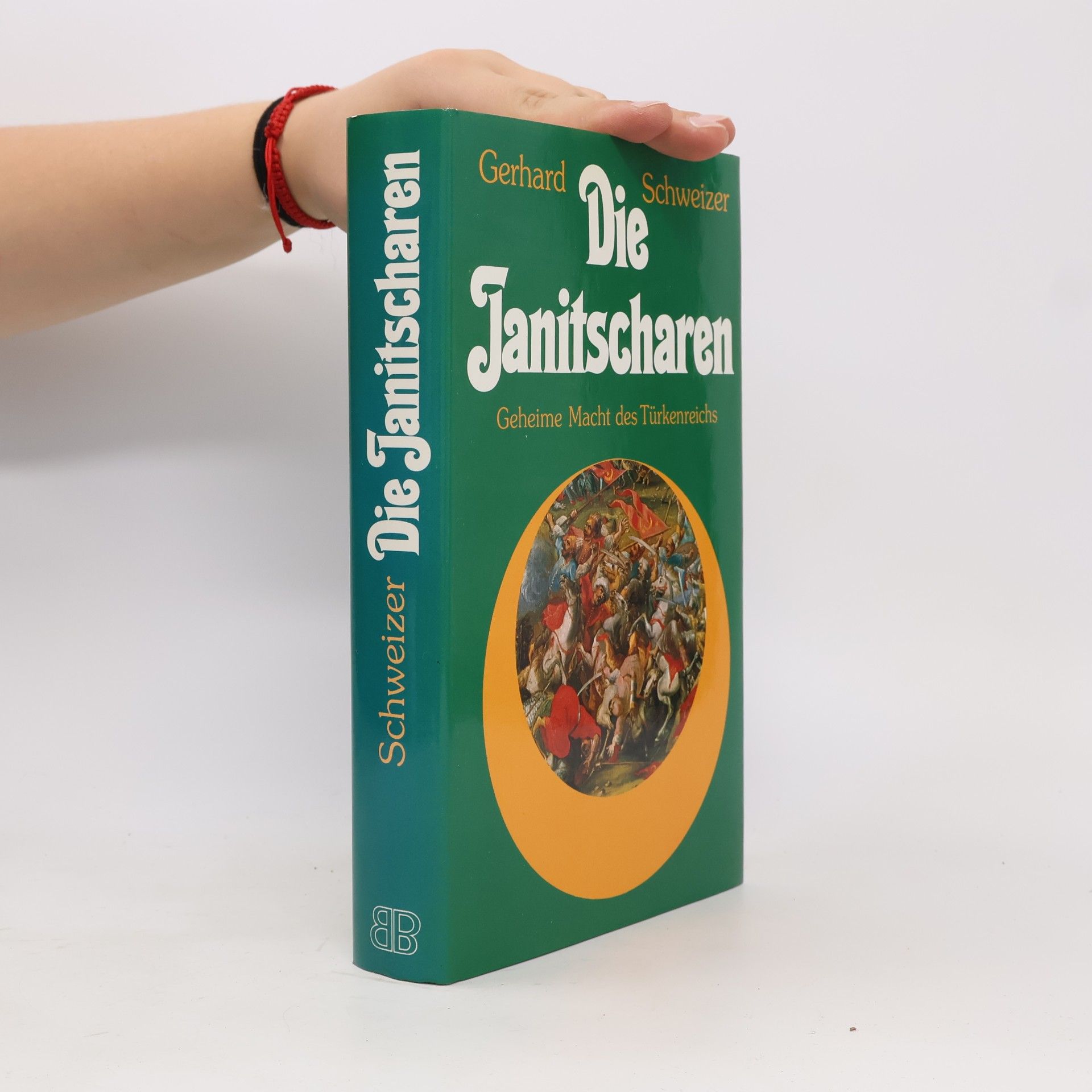 Gerhard Schweizer Die Janitscharen