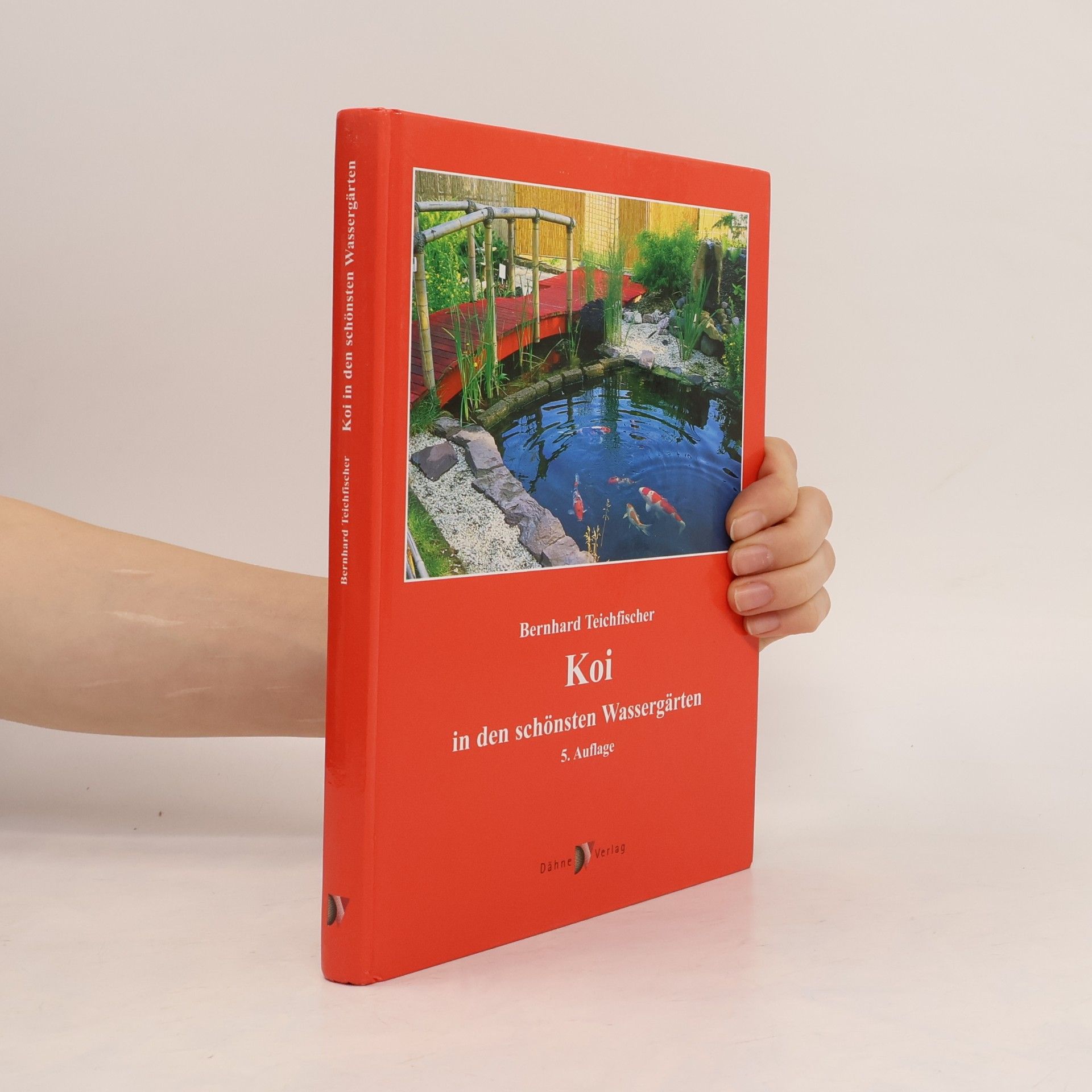 Bernhard Teichfischer Koi in den schönsten Wassergärten - 5. Auflage