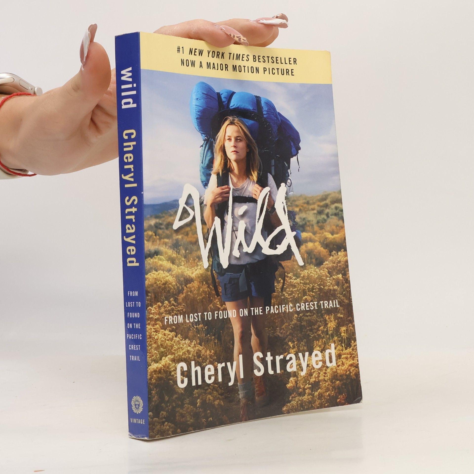 Cheryl Strayed Wild. From lost to found on the Pacific Crest Trail