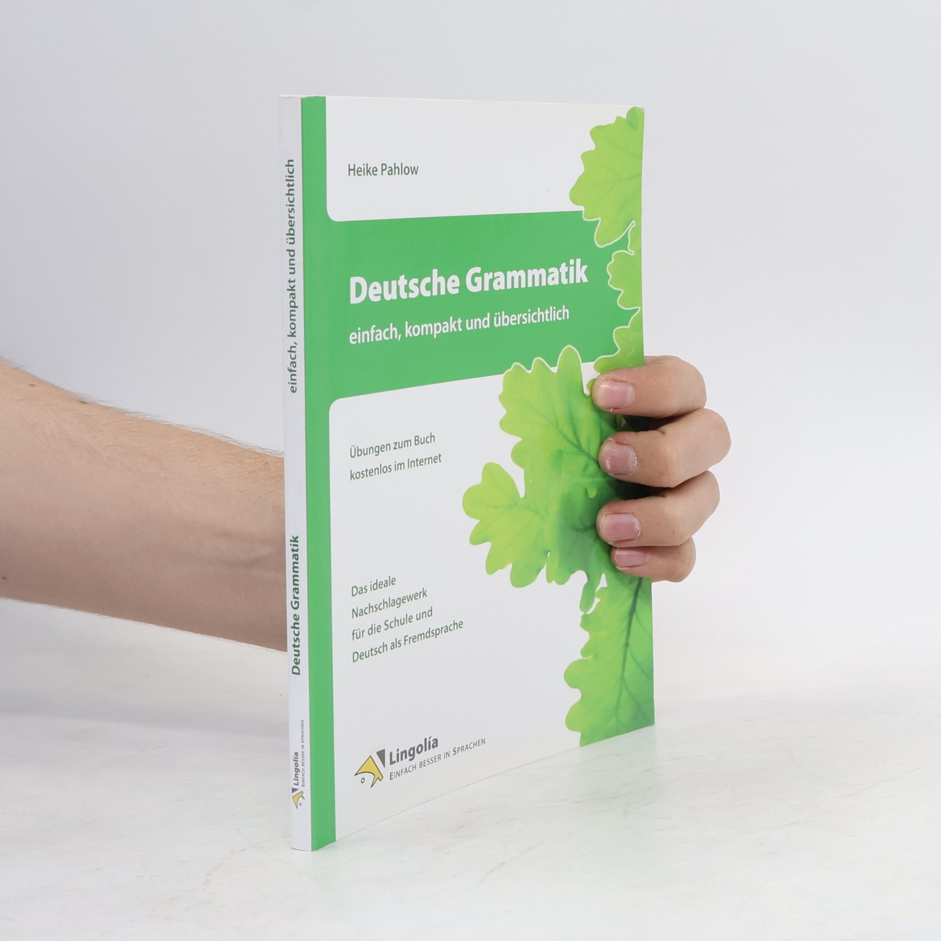 Heike Pahlow Deutsche Grammatik : einfach, kompakt und übersichtlich