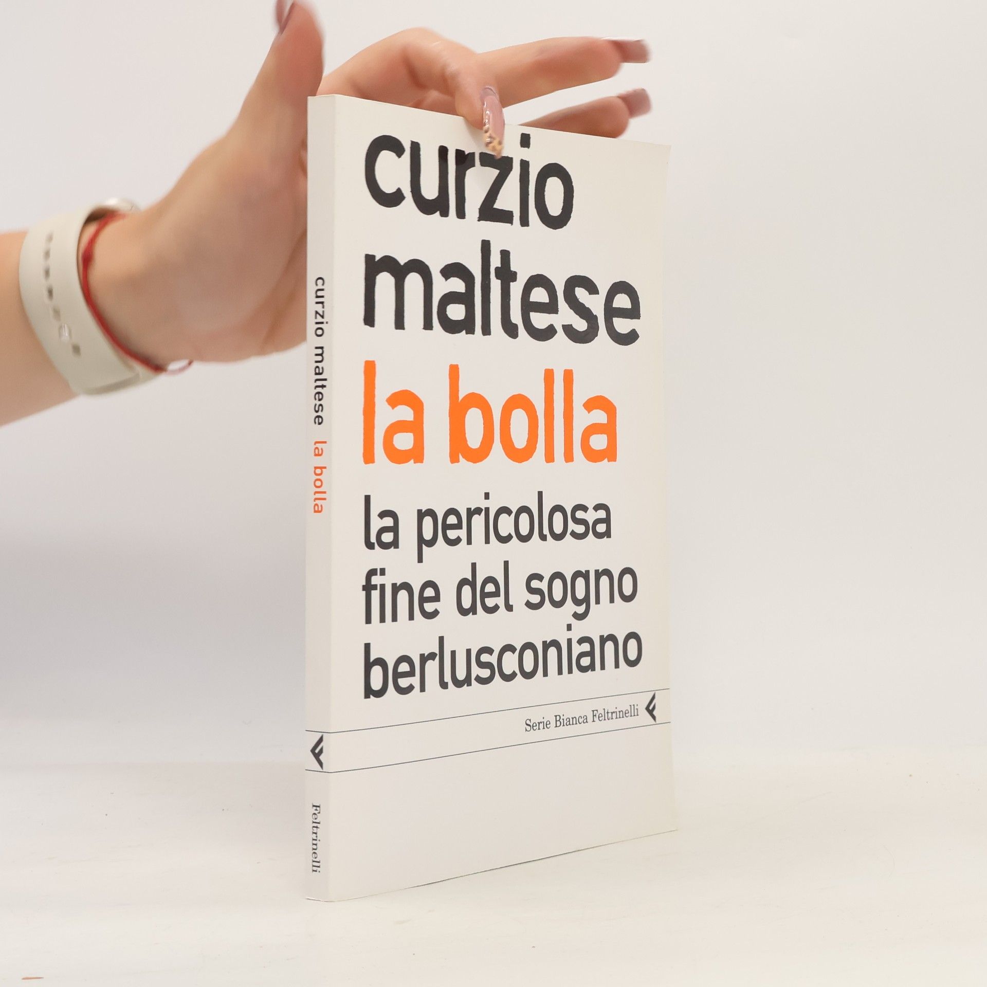 Curzio Maltese Serie Bianca: La bolla