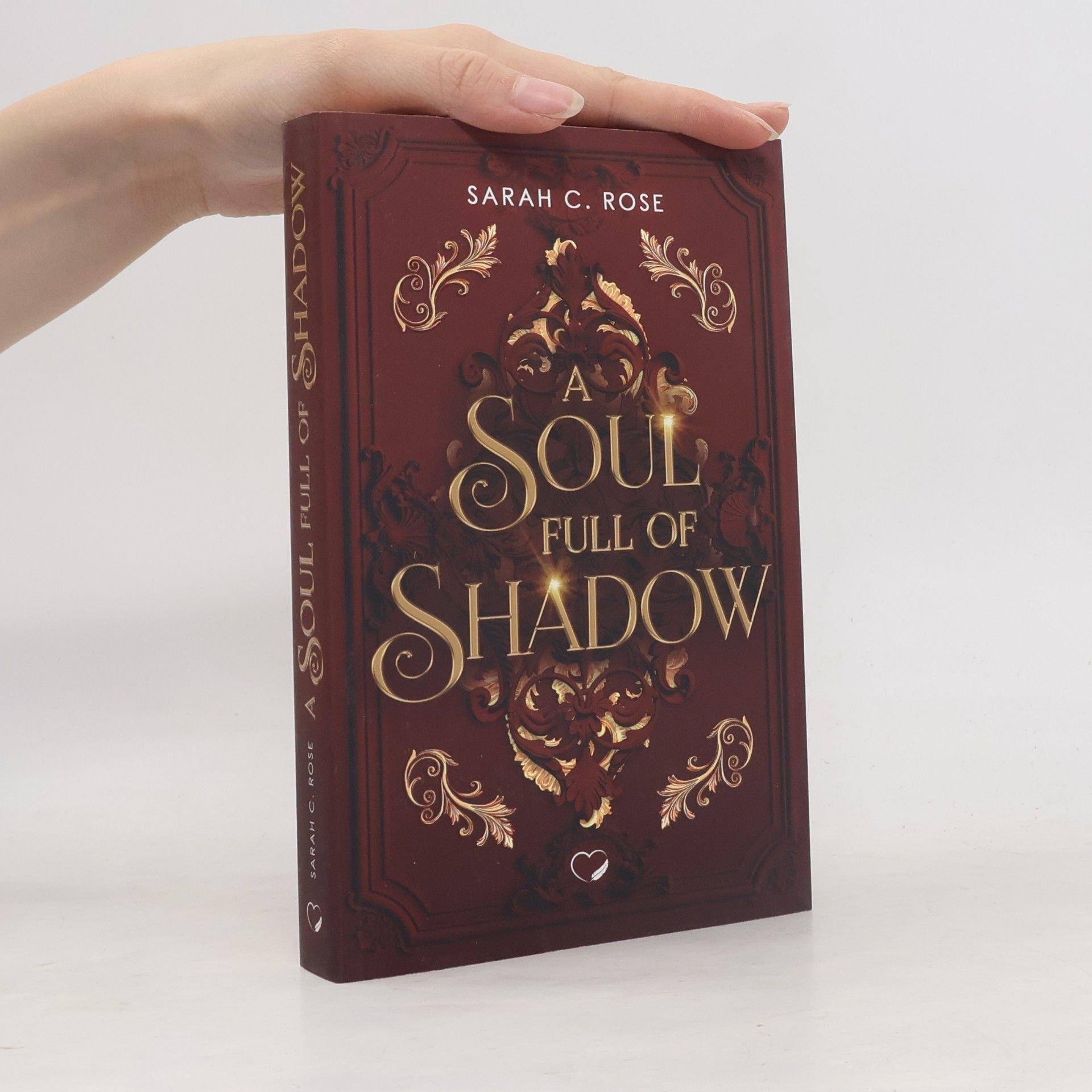 Sarah C. Rose A Soul Full of Shadow