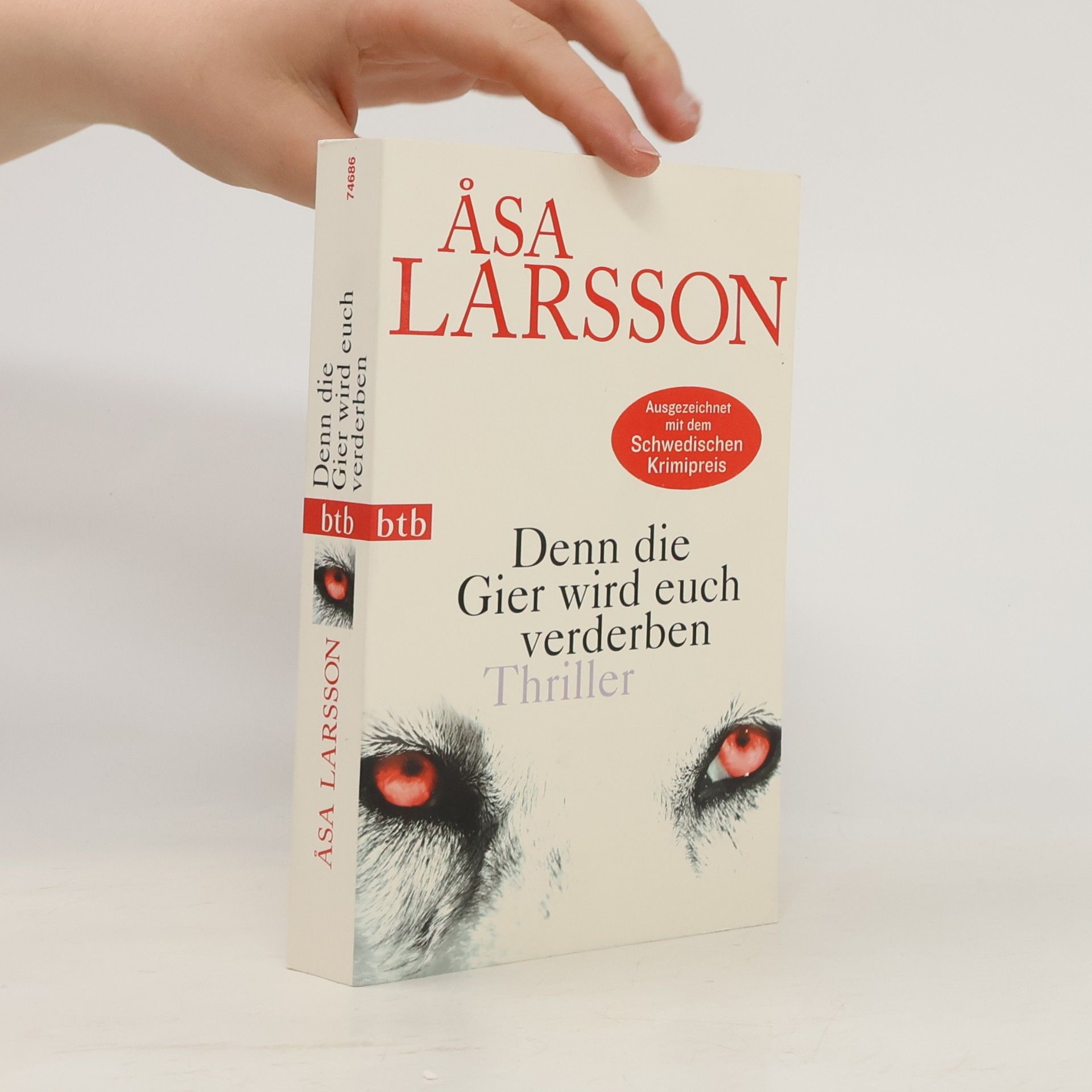 Åsa Larssonová Denn die Gier wird euch verderben