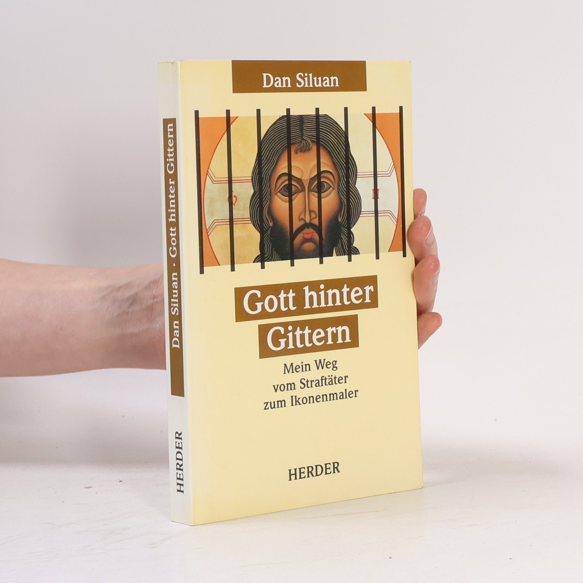 Dan Siluan Gott hinter Gittern